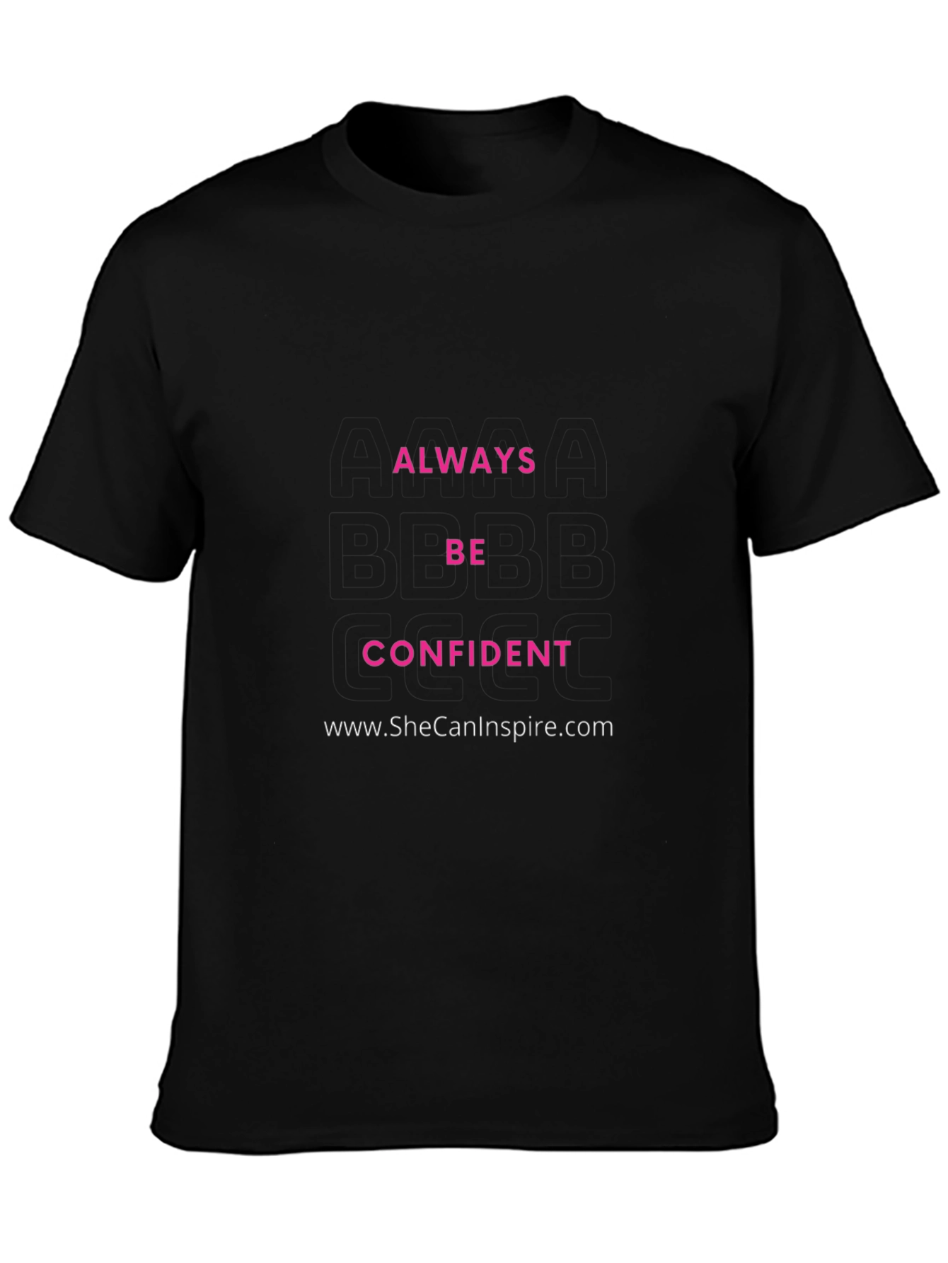 Always Be Confident Black T-Shirt
