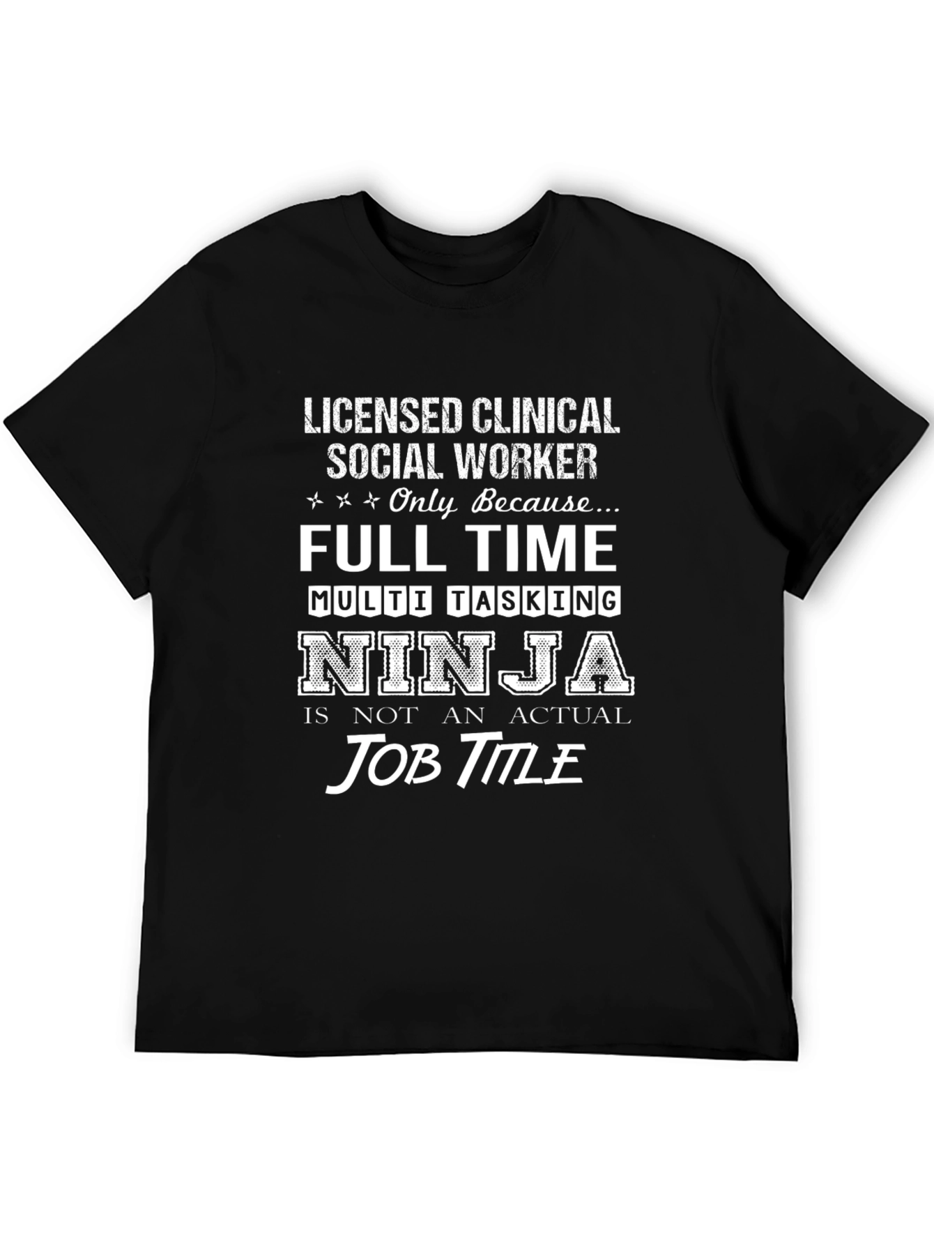 Licensed Clinical Social Worker T-Shirt