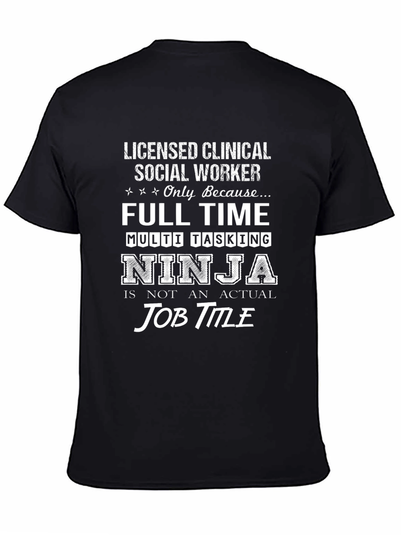 Licensed Clinical Social Worker T-Shirt