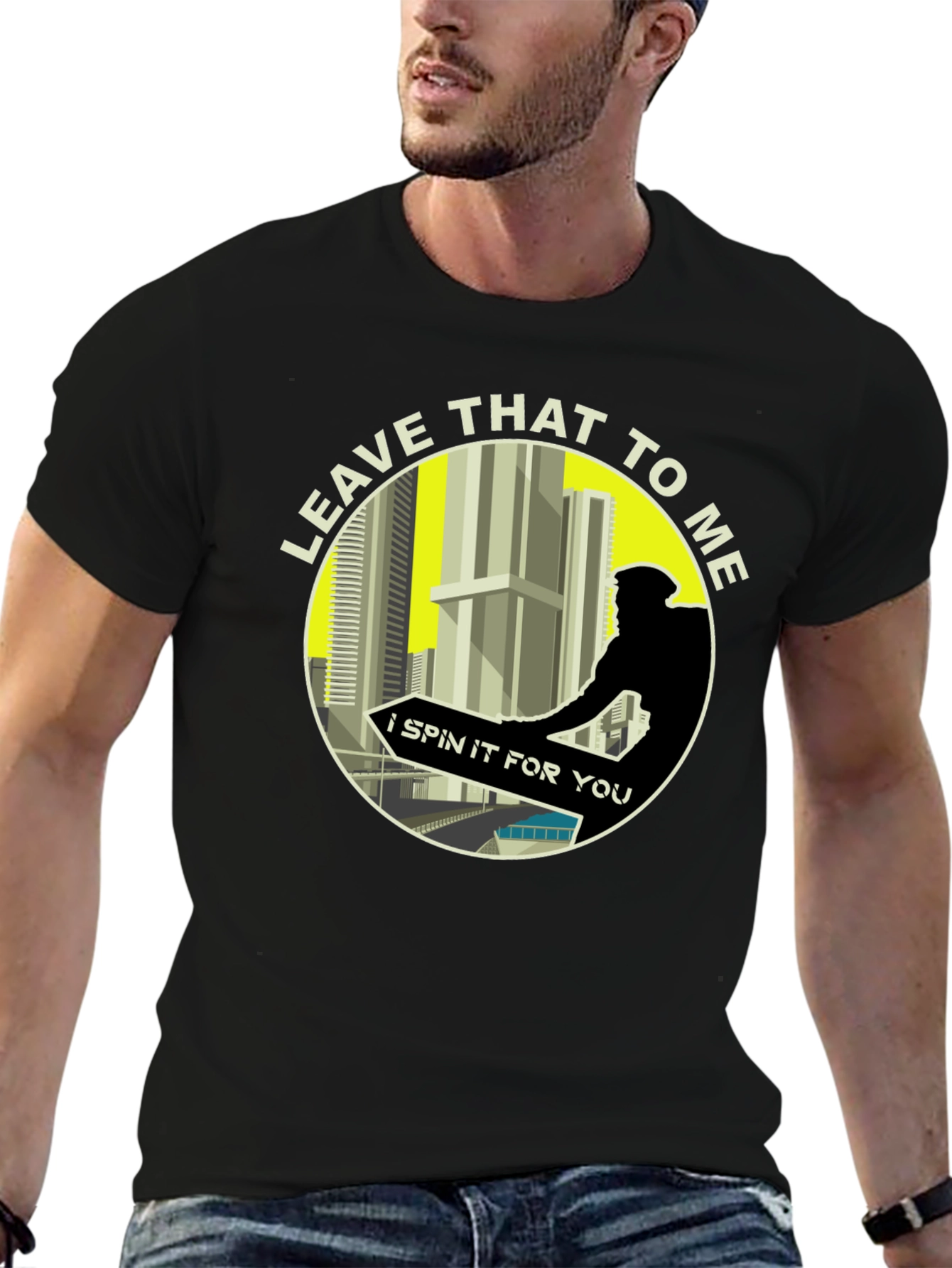 Leave That To Me T-Shirt