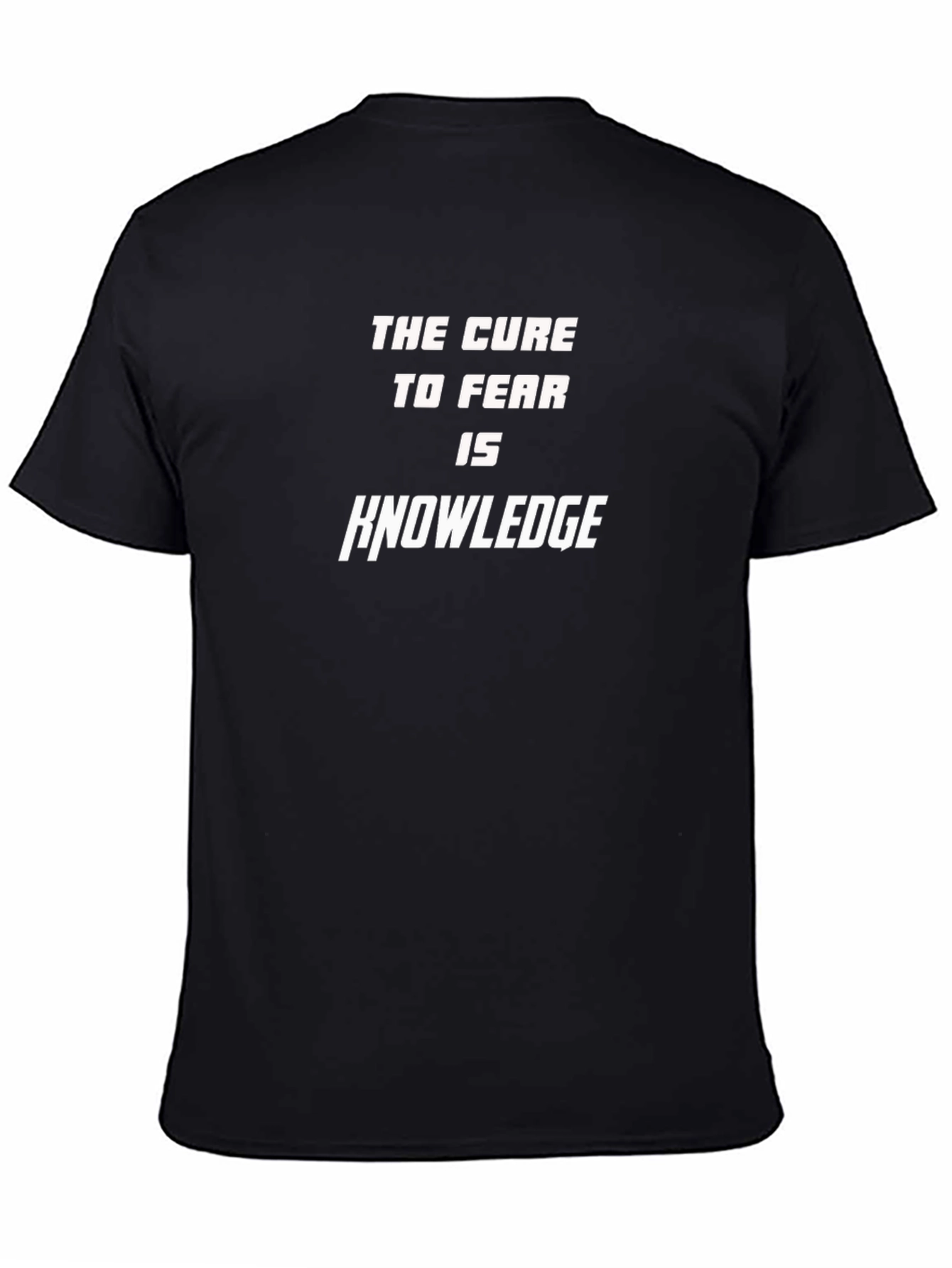 Knowledge Cure Fear T-Shirt - Black
