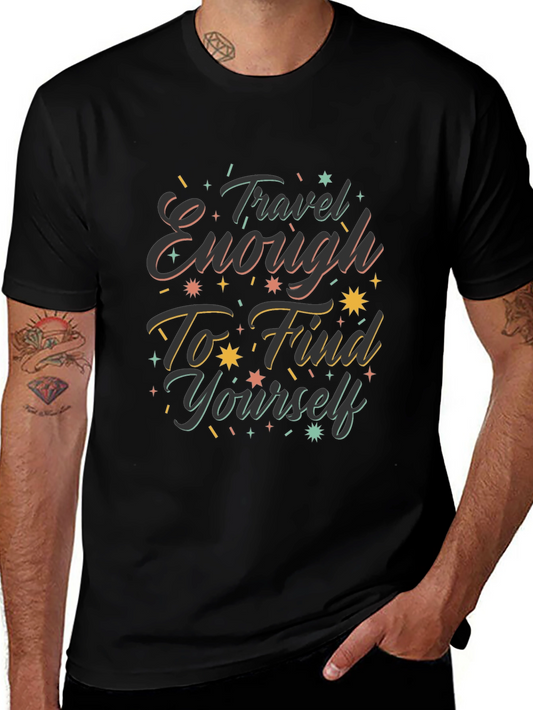 Travel Enough Graphic Tee - Find Yourself T-Shirt
