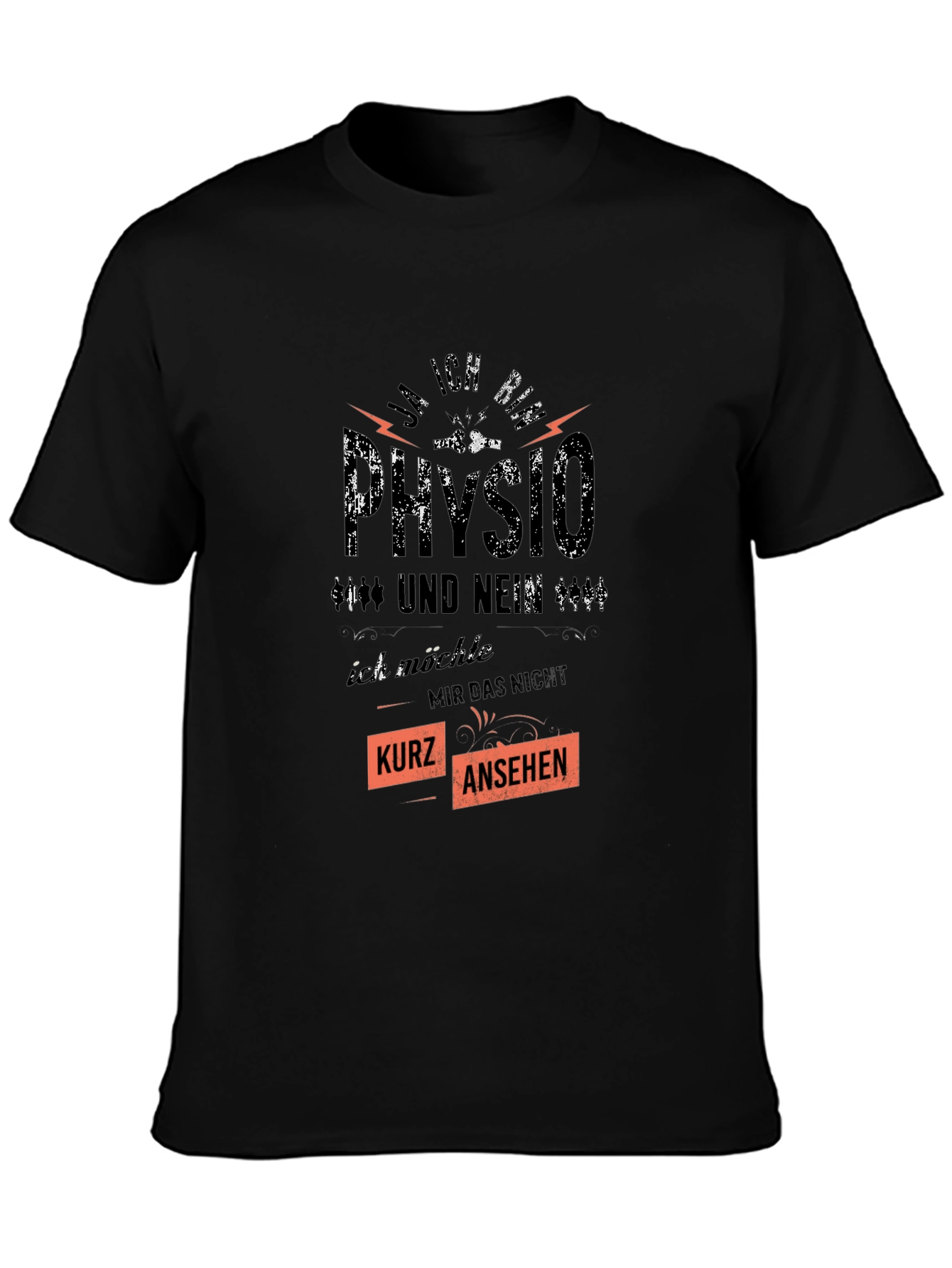 Funny Physio T-Shirt - Kurz Ansehen Design