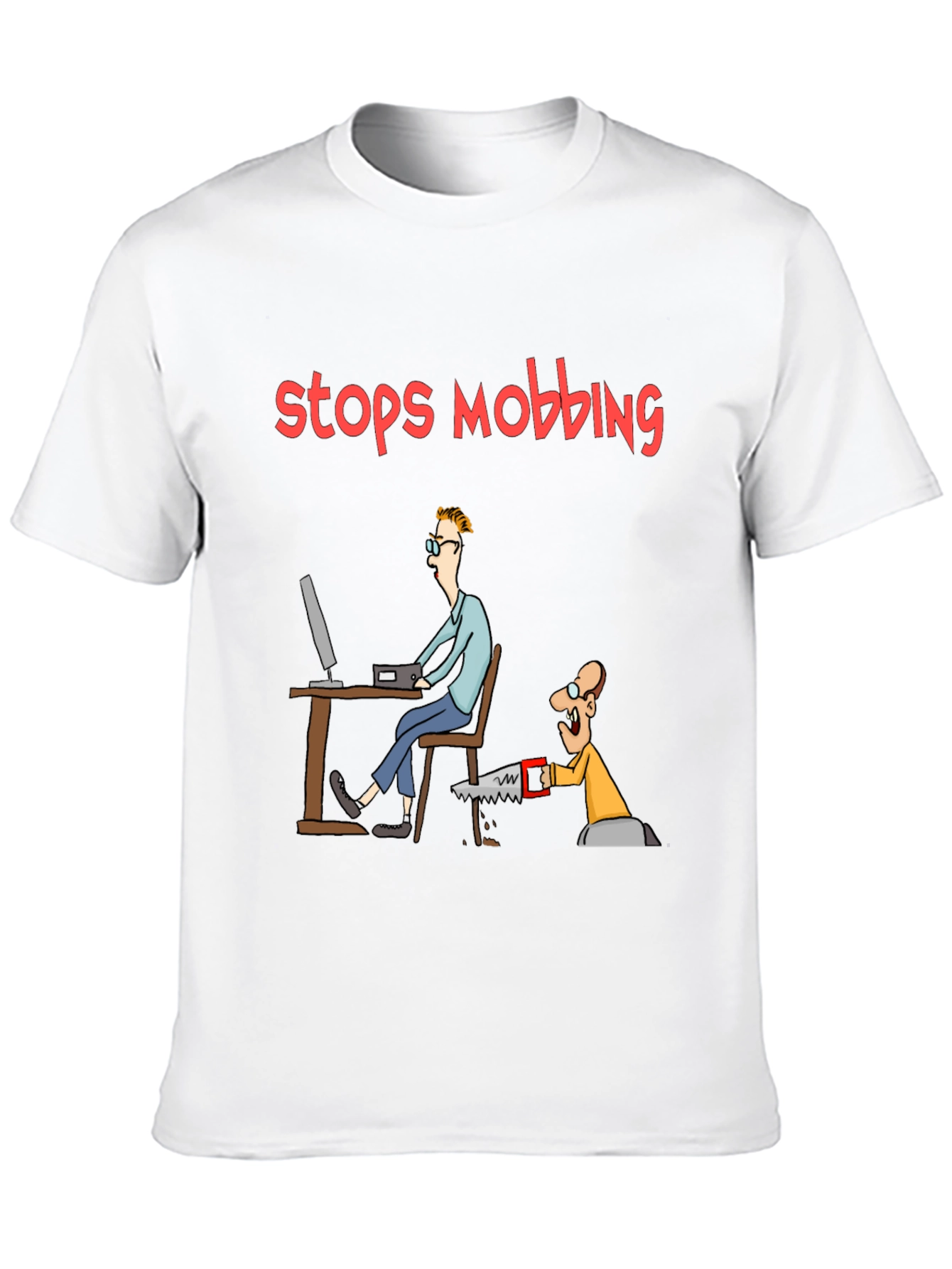Stops Mobbing Funny Graphic T-Shirt