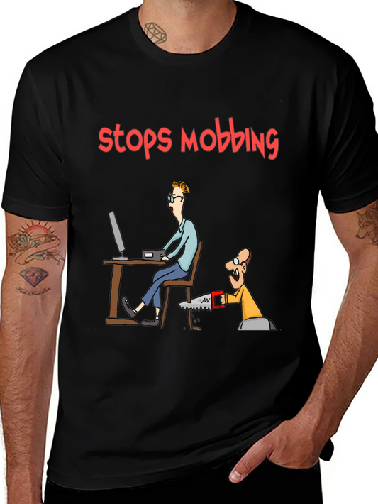 Stops Mobbing Funny Graphic T-Shirt