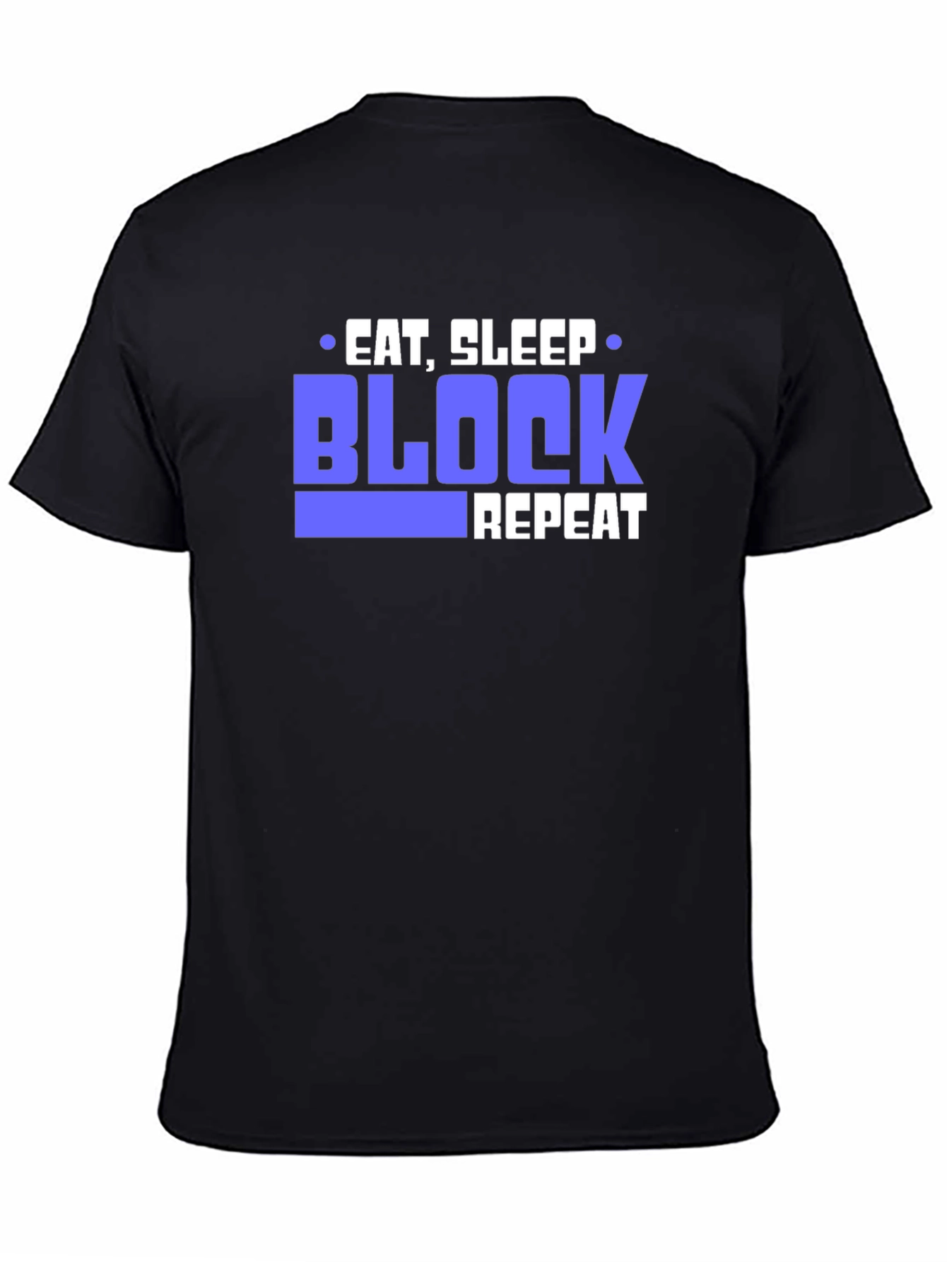 Eat Sleep Block Repeat Black T-Shirt