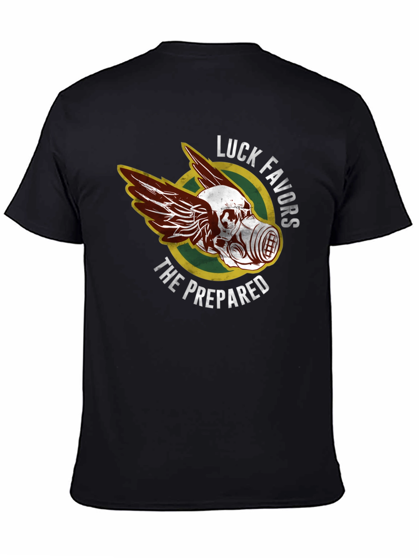 Luck Favors the Prepared T-Shirt