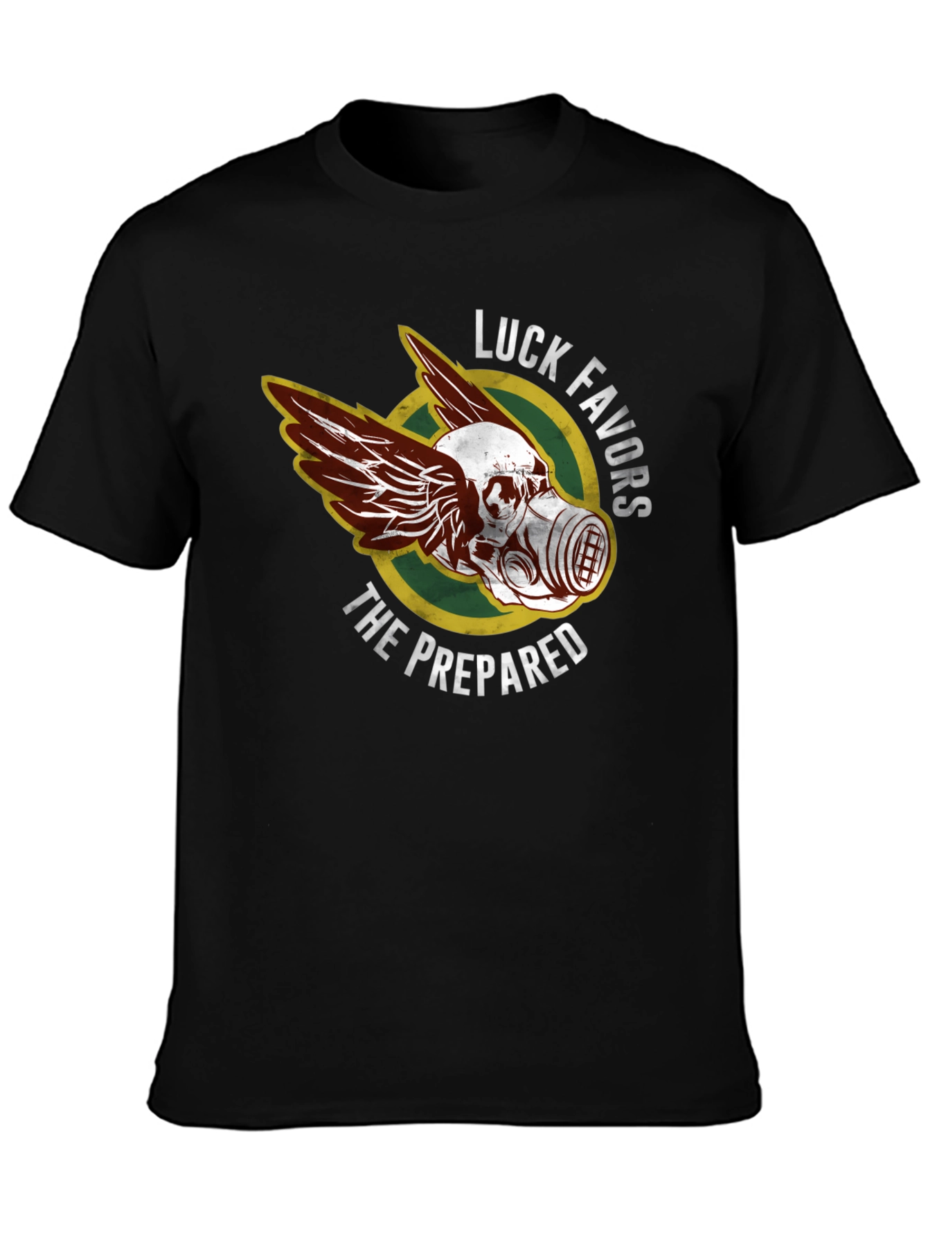Luck Favors the Prepared T-Shirt