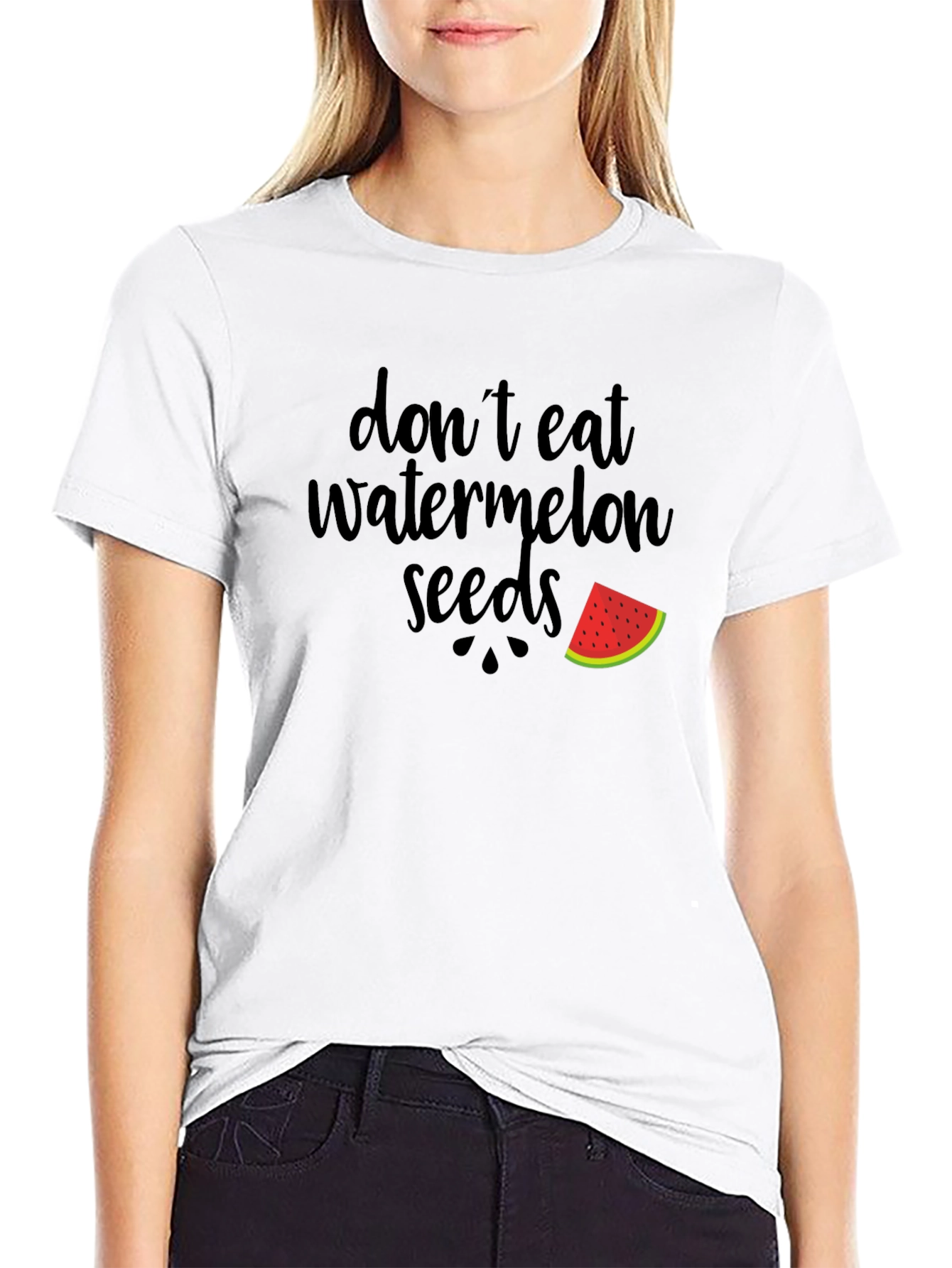 Dont Eat Watermelon Seeds T-Shirt