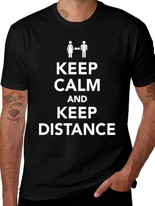 Keep Calm Distance T-Shirt - Social Distancing Tee