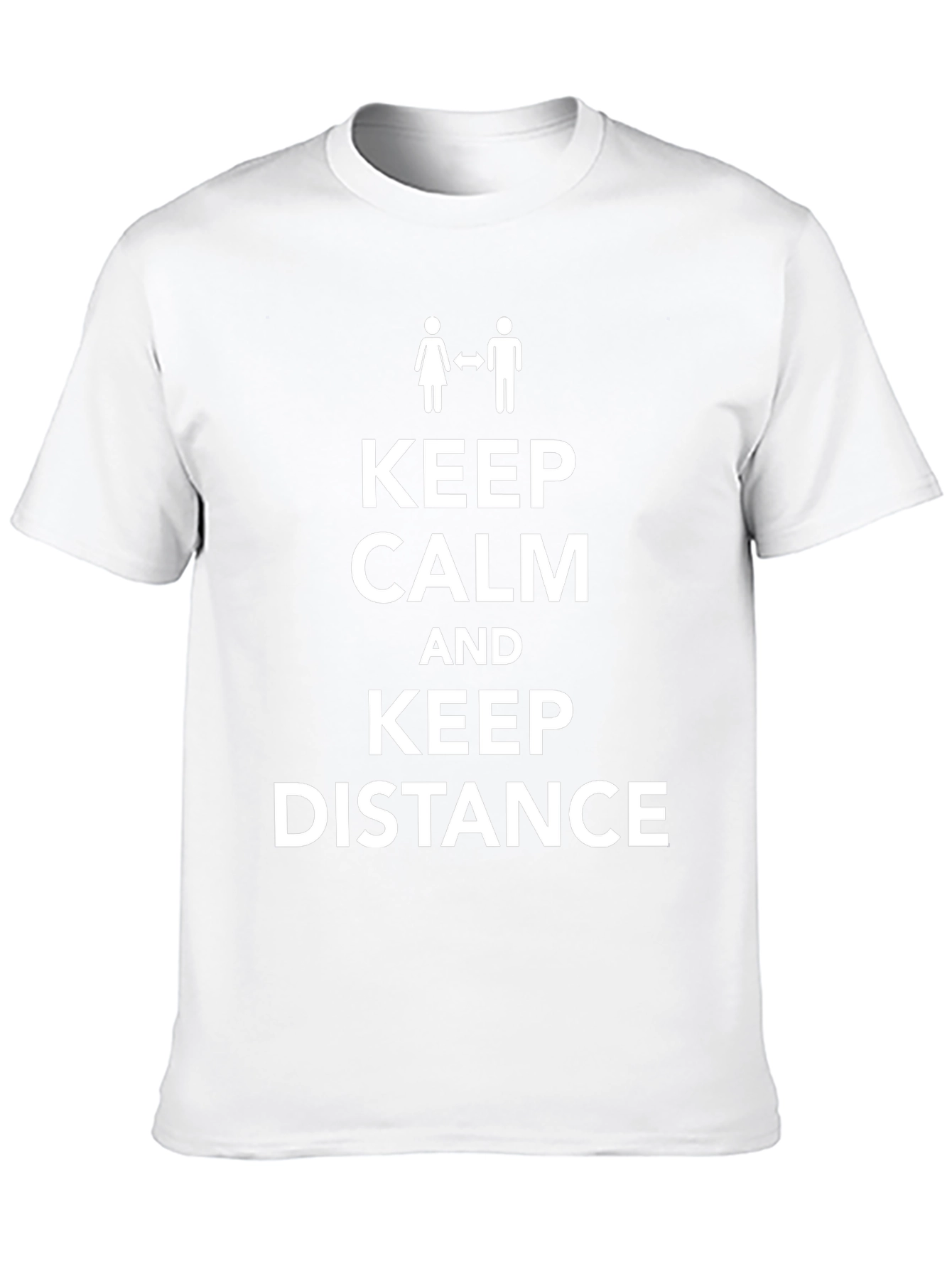 Keep Calm Distance T-Shirt - Social Distancing Tee