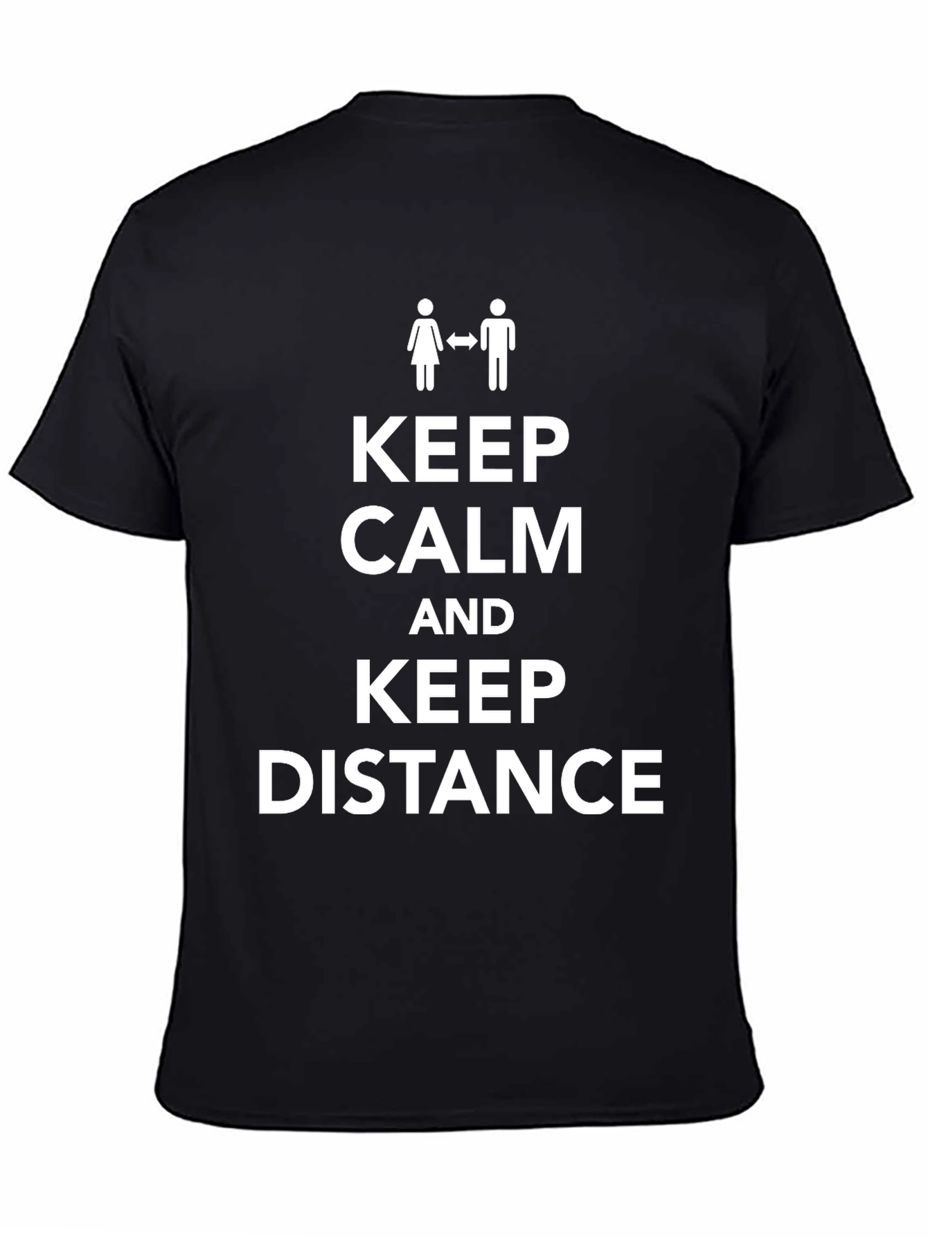 Keep Calm Distance T-Shirt - Social Distancing Tee