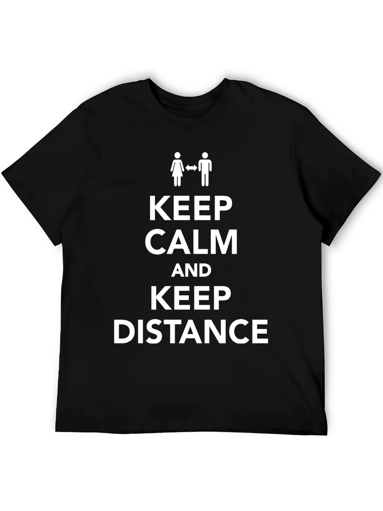 Keep Calm Distance T-Shirt - Social Distancing Tee