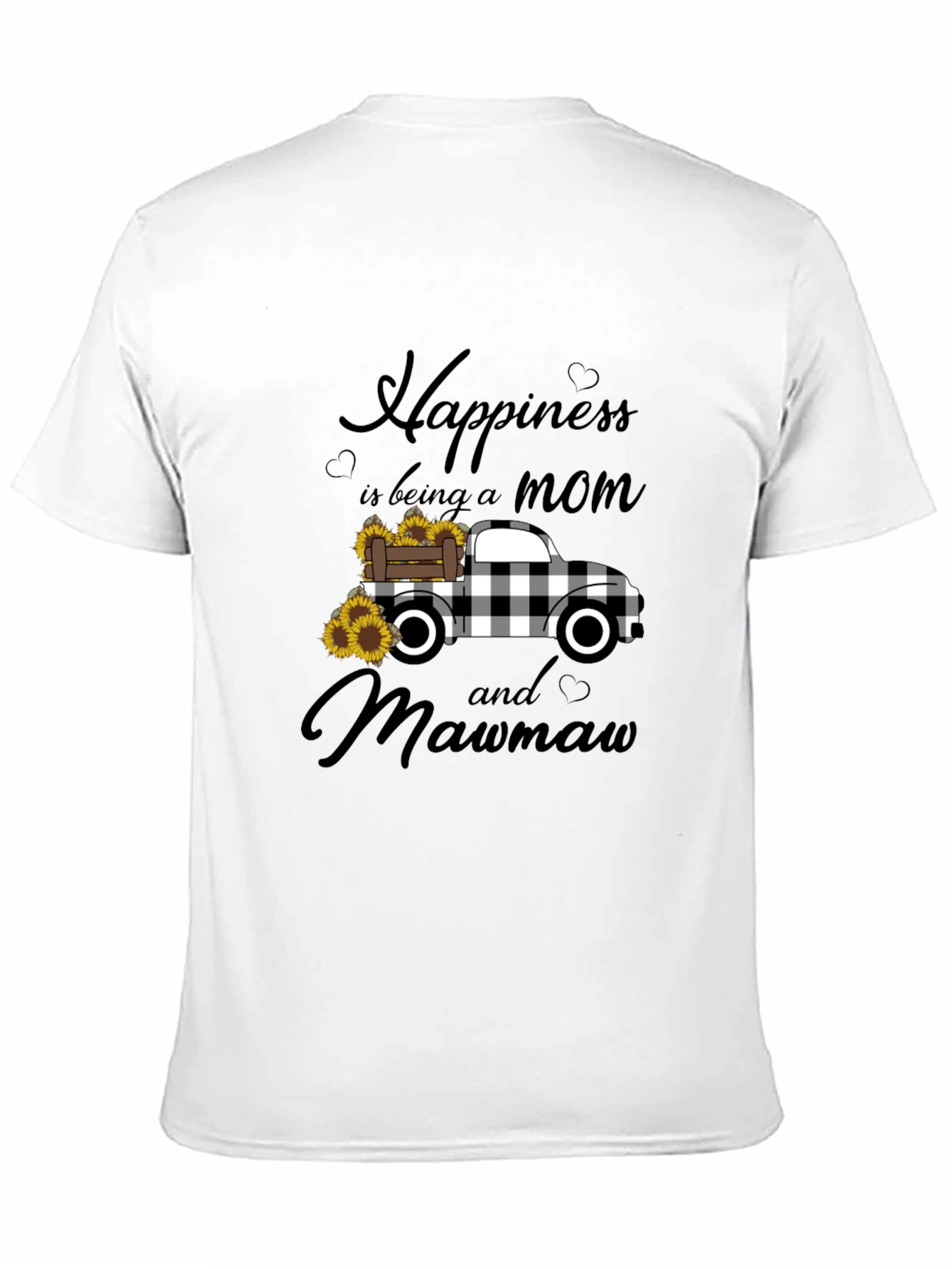 Happiness is Being a Mom and Mawmaw T-Shirt