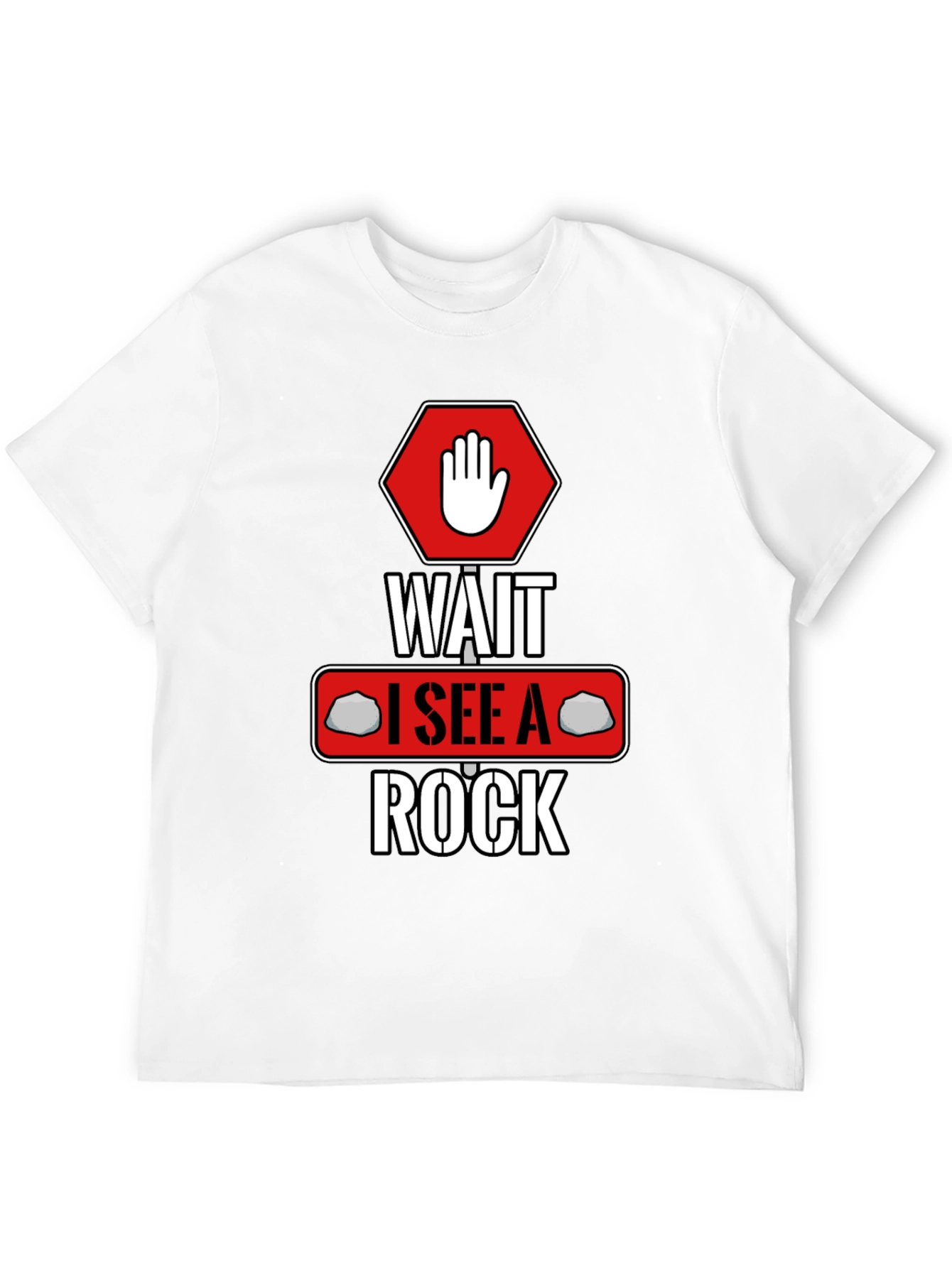 Wait I See A Rock T-Shirt