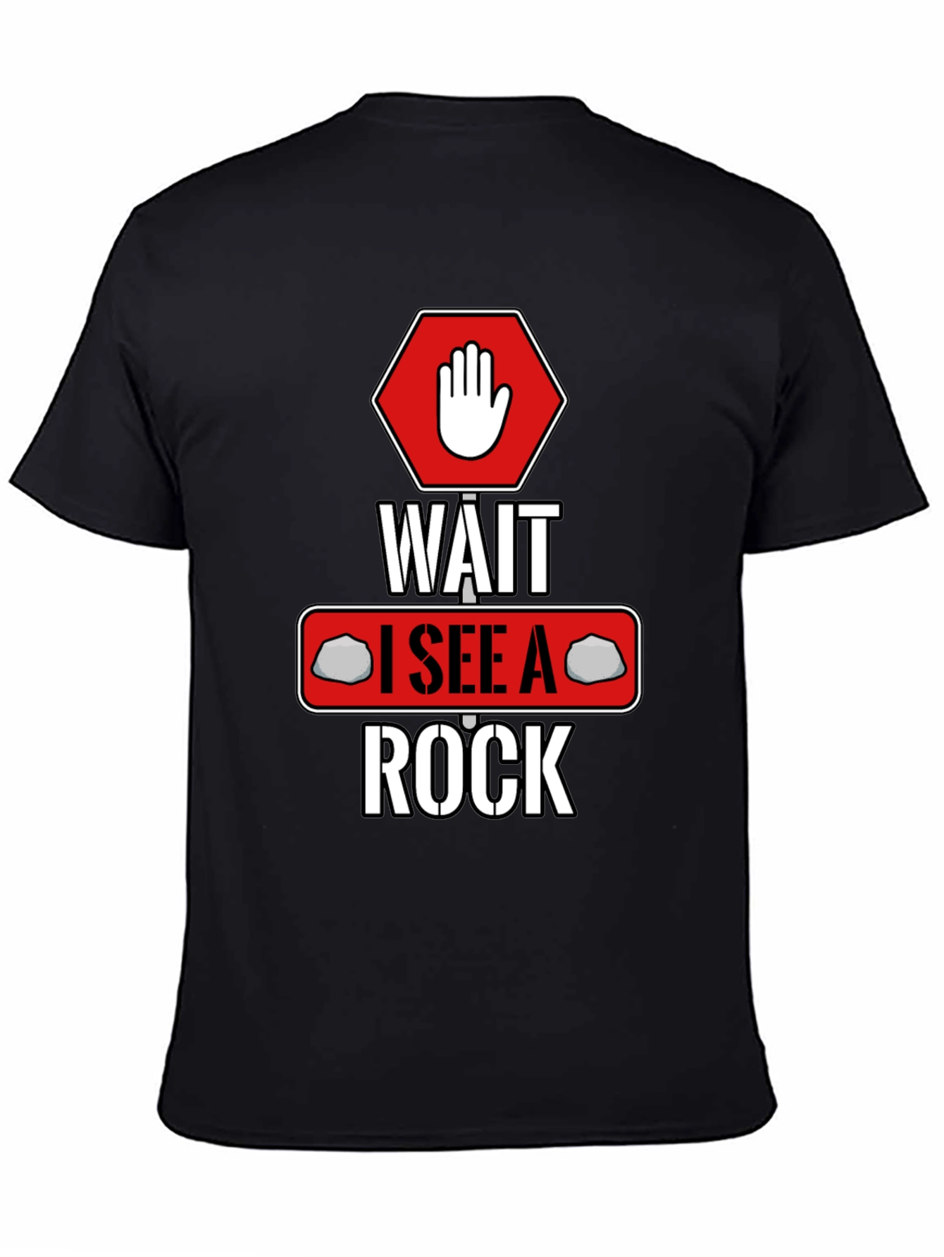 Wait I See A Rock T-Shirt