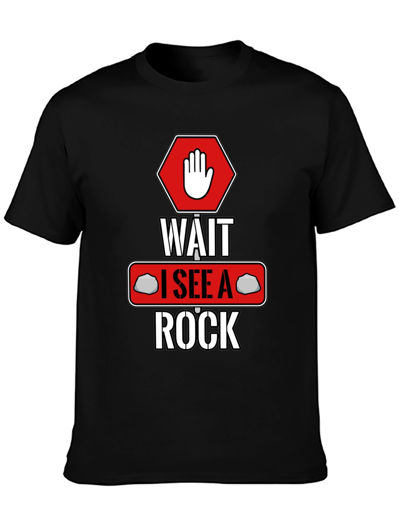 Wait I See A Rock T-Shirt