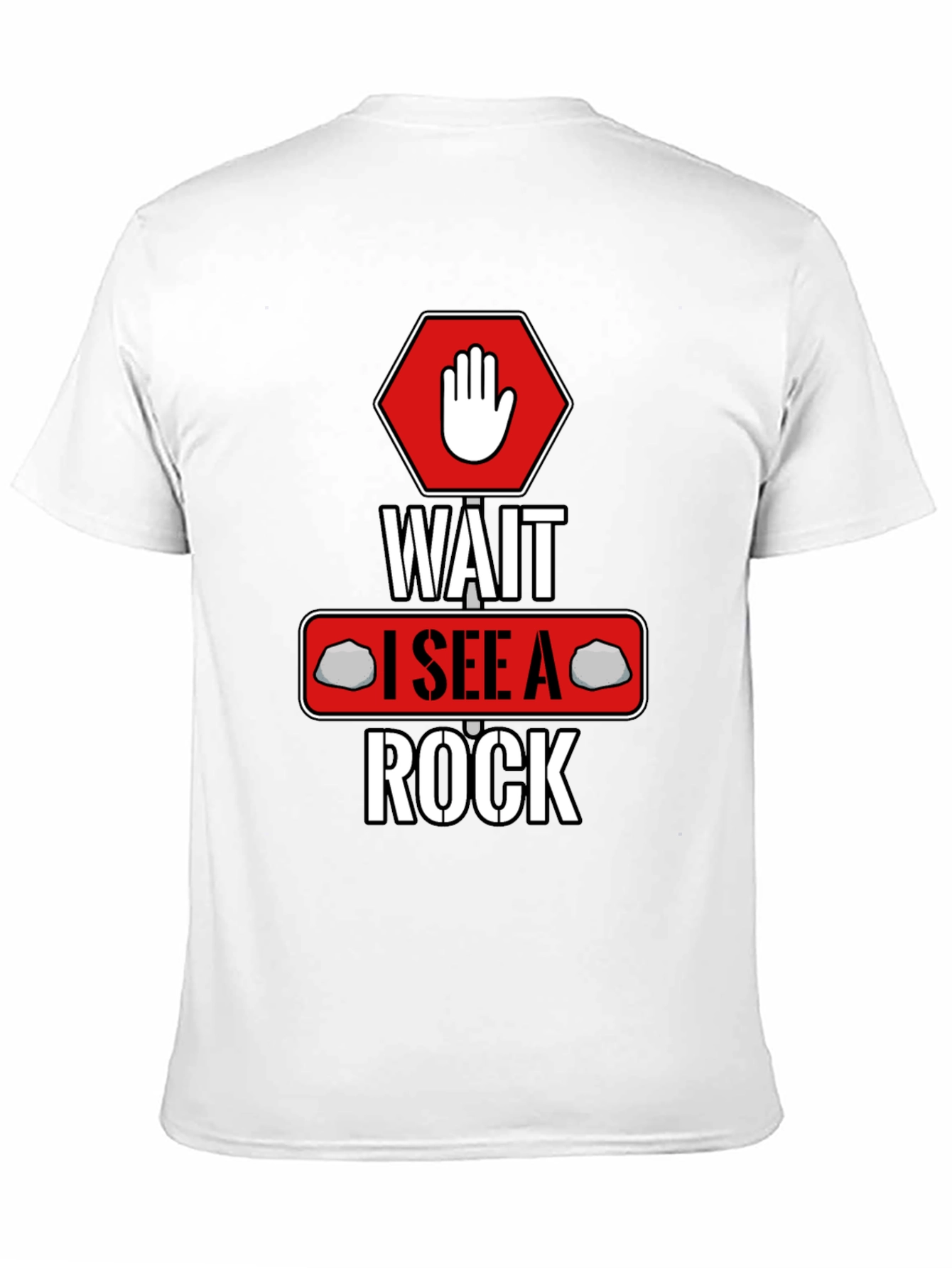 Wait I See A Rock T-Shirt