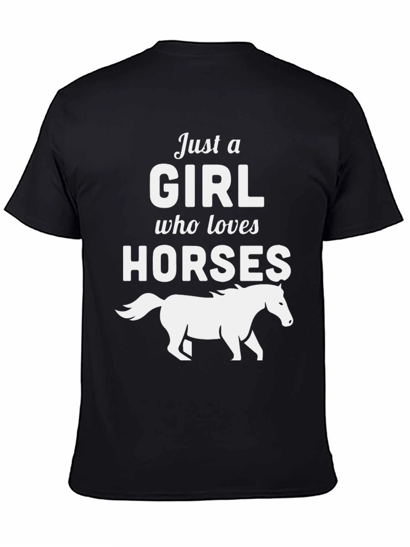 Just a Girl Who Loves Horses T-Shirt