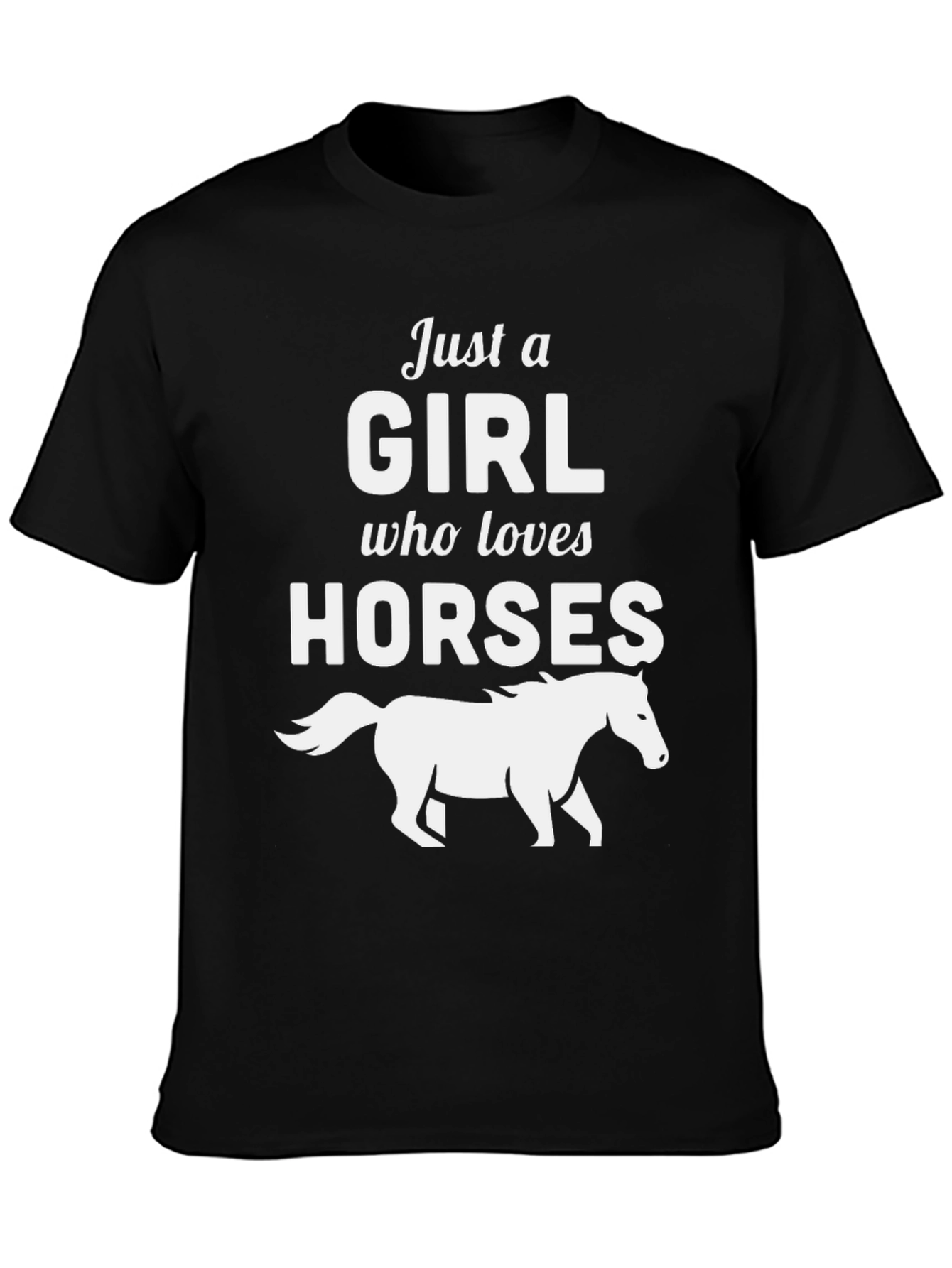 Just a Girl Who Loves Horses T-Shirt