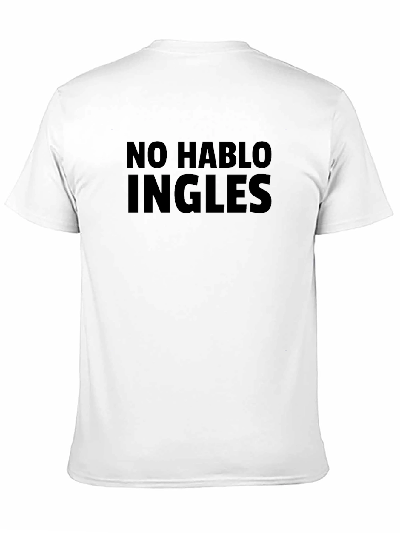 No Hablo Ingles Funny T-Shirt - Soft Cotton Tee