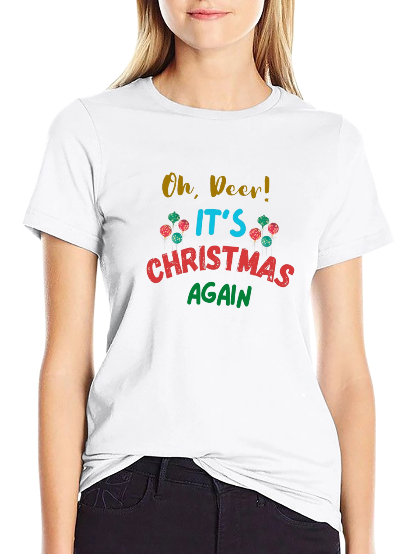 Oh Deer! Its Christmas Again T-Shirt