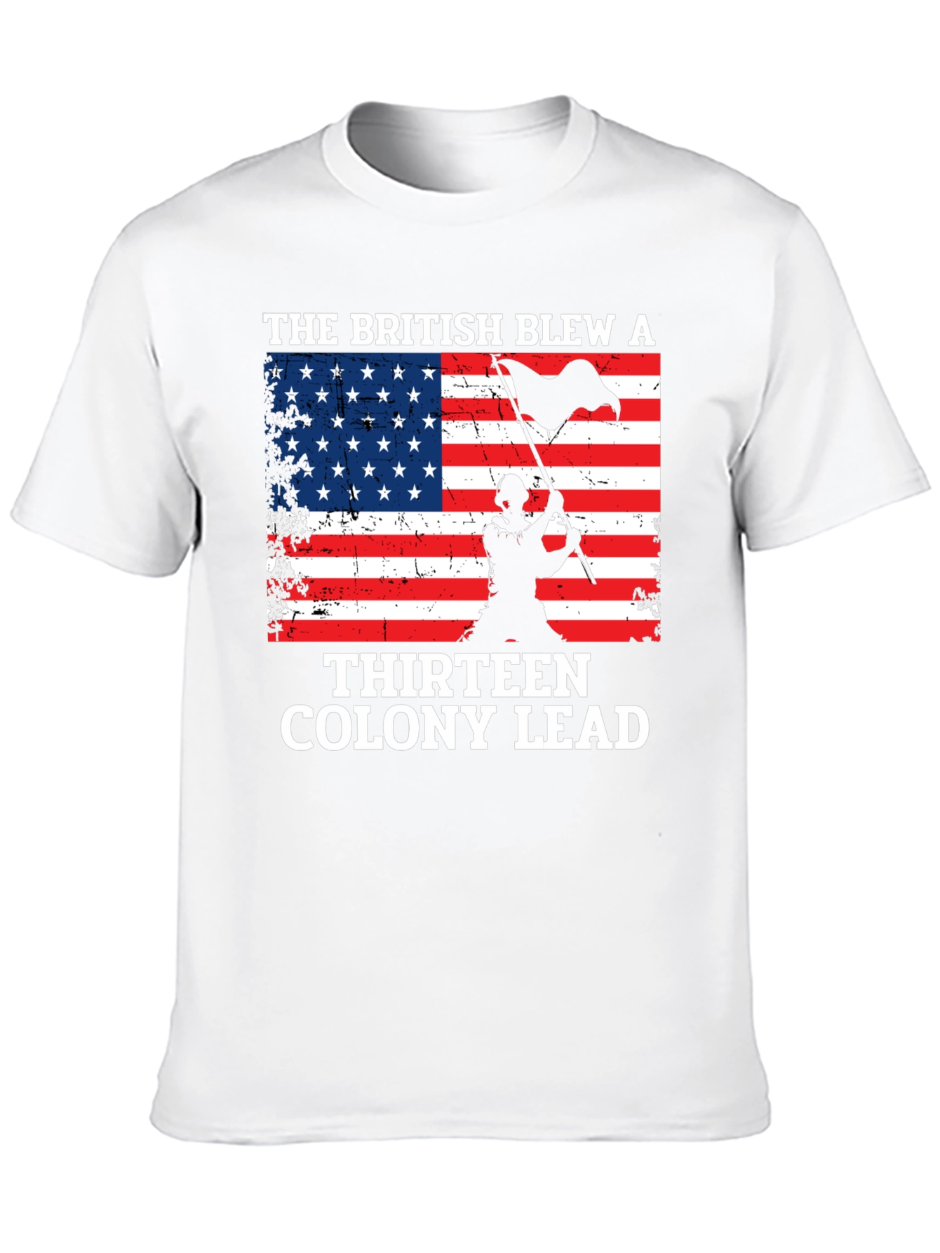 British Blew a Thirteen Colony Lead T-Shirt