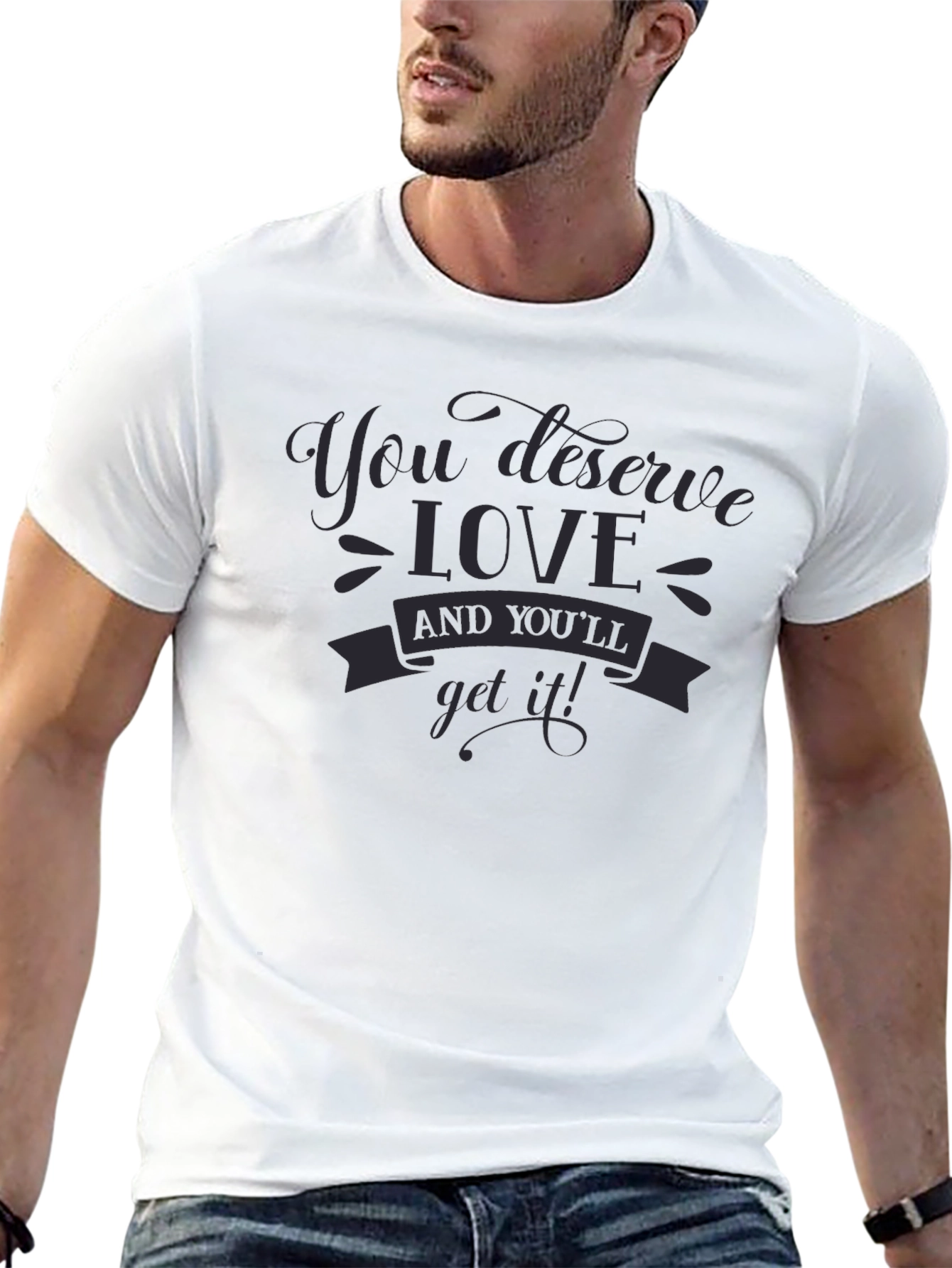 You Deserve Love Black Graphic Tee
