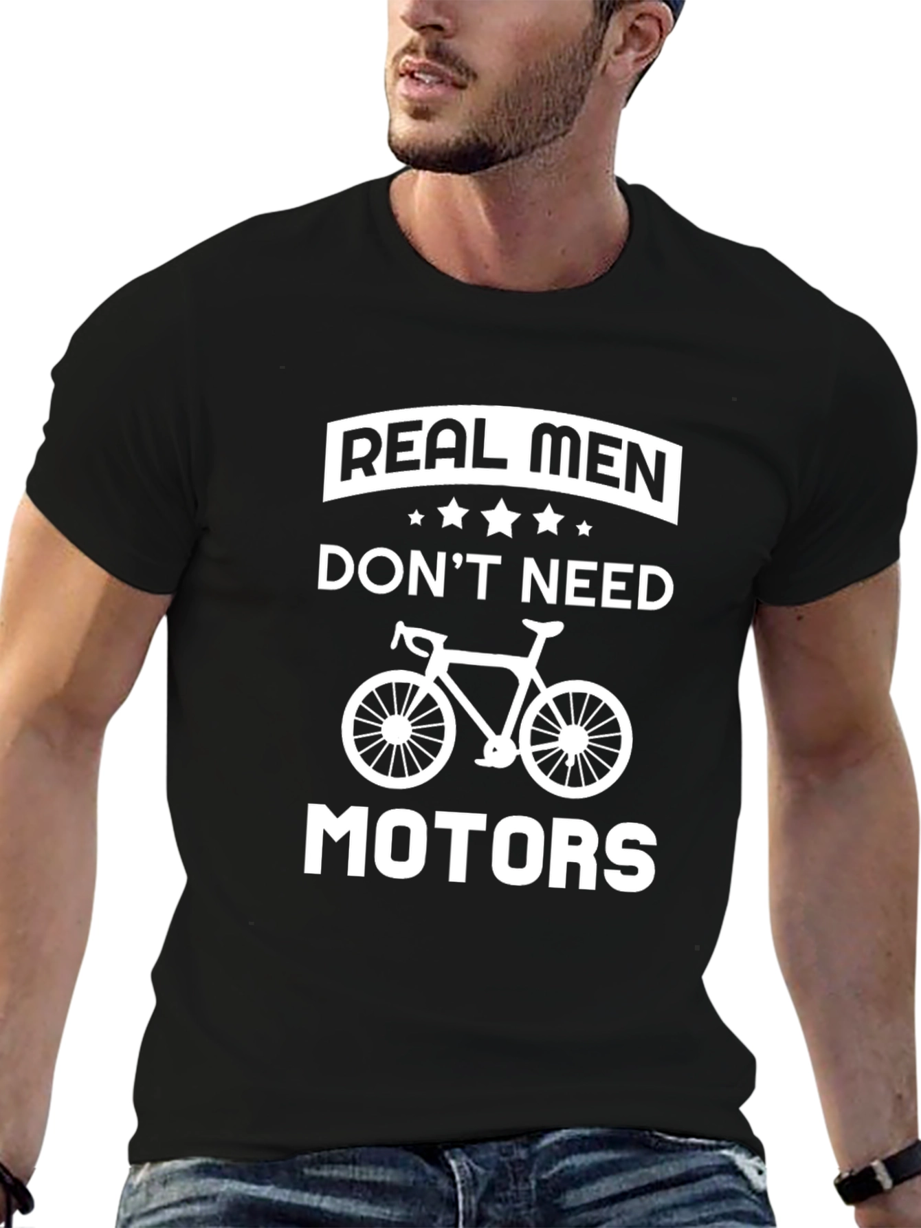 Real Men Dont Need Motors Black T-Shirt