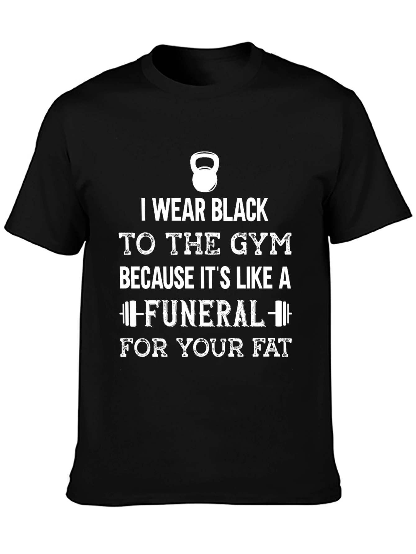 Black Gym T-Shirt - Funeral For Your Fat