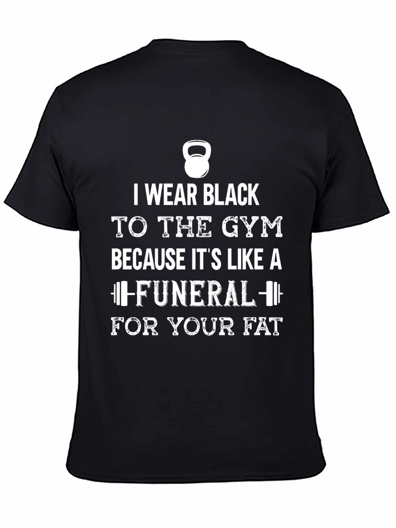 Black Gym T-Shirt - Funeral For Your Fat