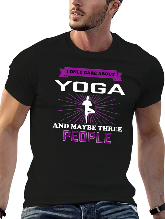 Yoga Lovers T-Shirt: I Only Care About Yoga!