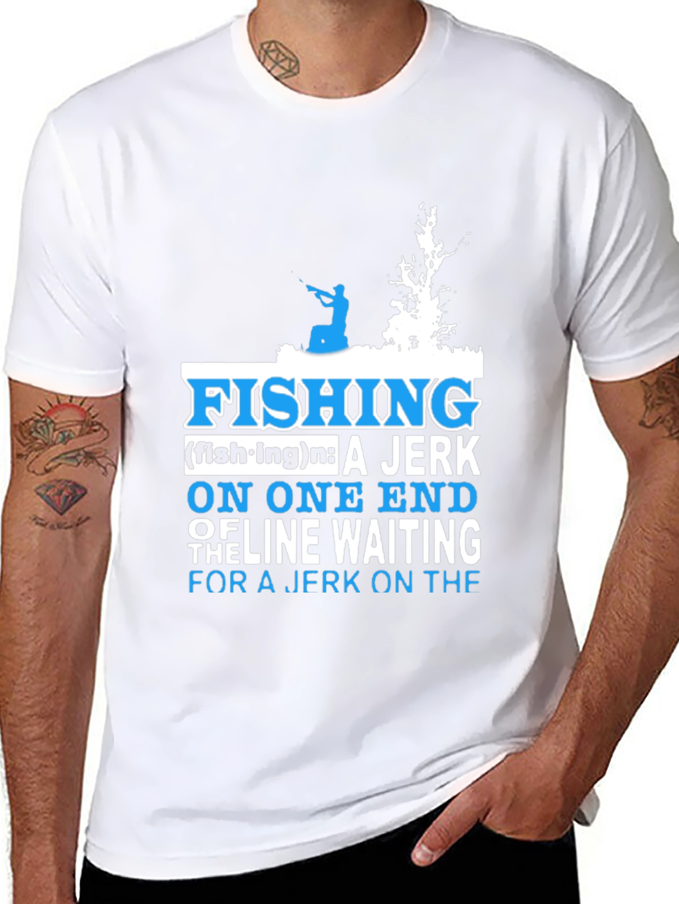 Fishing Definition T-Shirt: Jerk On One End of Line
