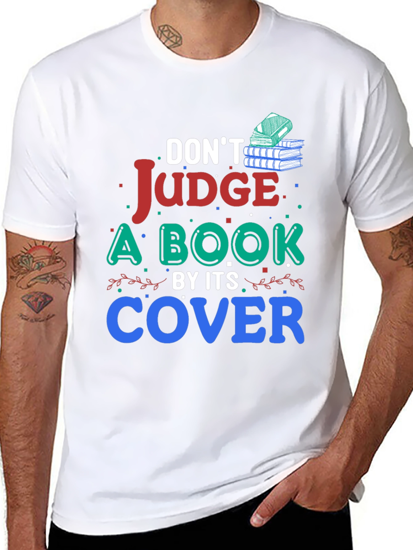 Dont Judge a Book By Its Cover Graphic T-Shirt
