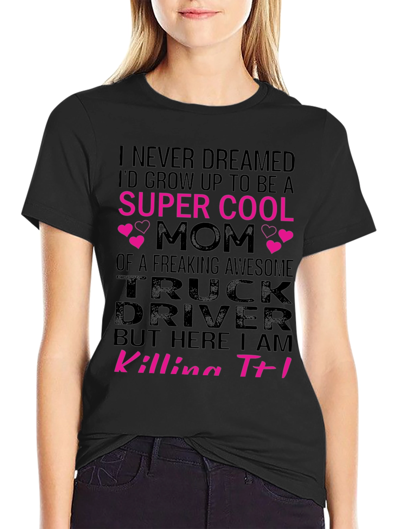 Super Cool Trucker Mom T-Shirt