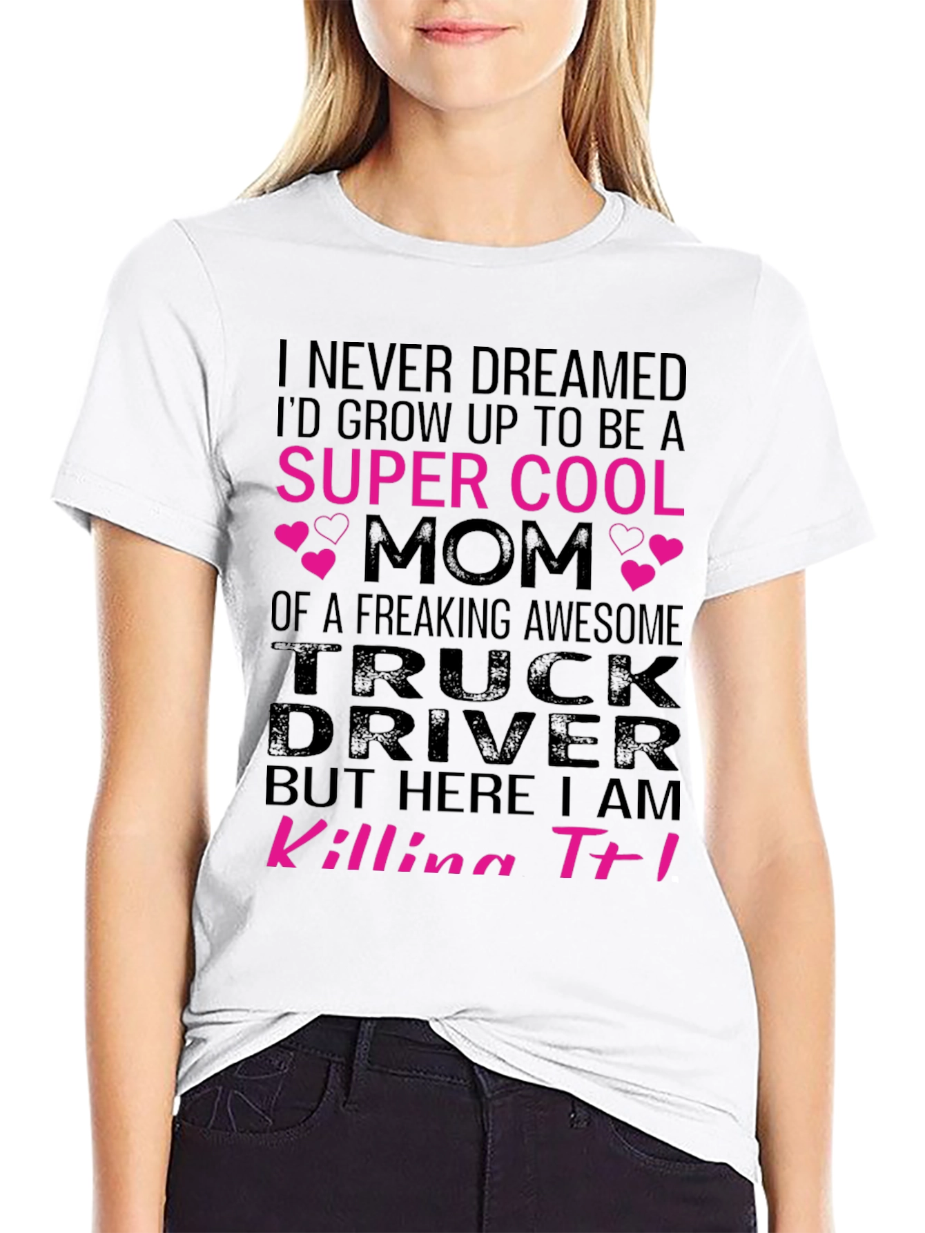 Super Cool Trucker Mom T-Shirt