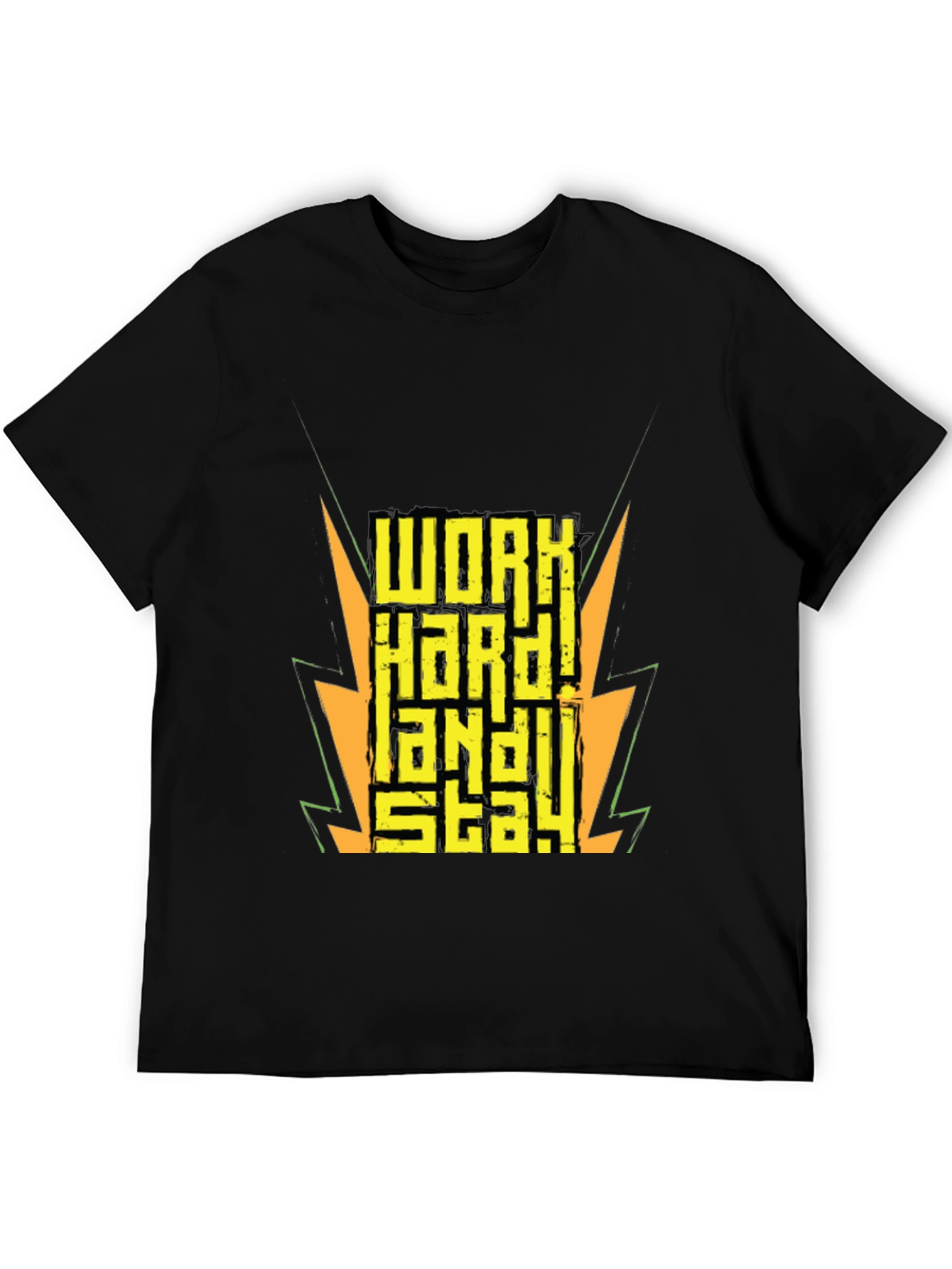 Work Hard! Stay Hard! Graphic T-Shirt