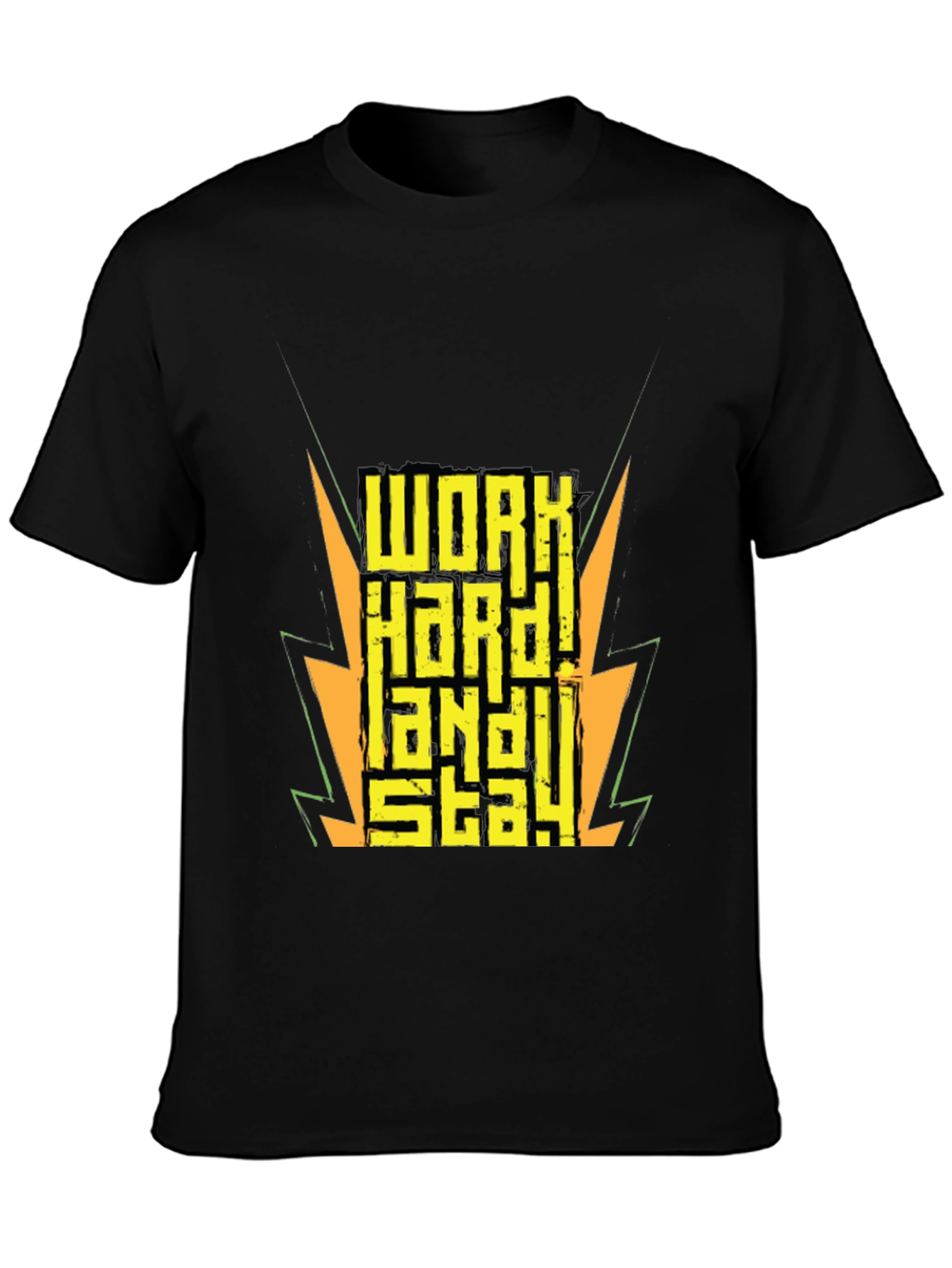 Work Hard! Stay Hard! Graphic T-Shirt