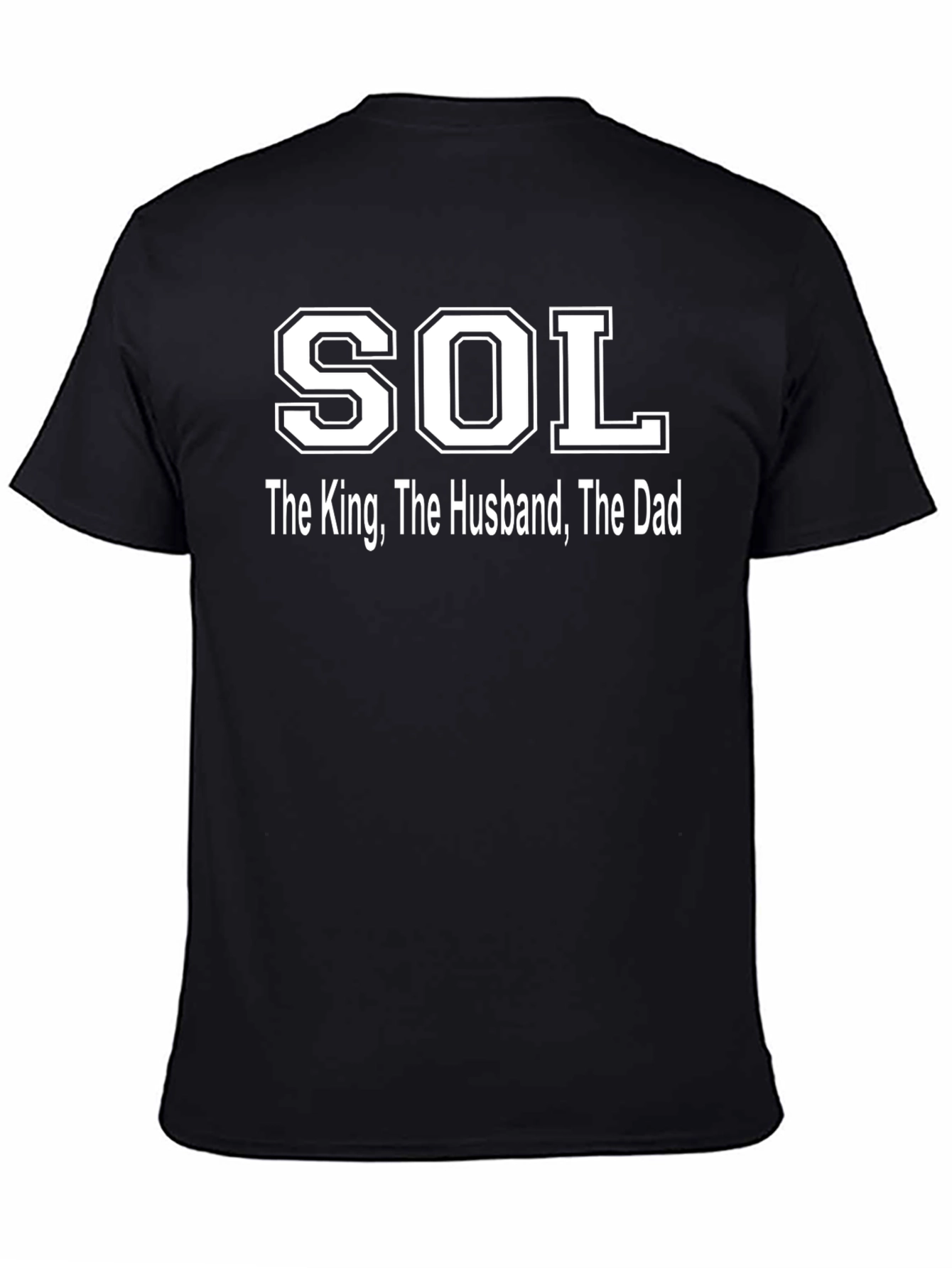 SOL King Husband Dad Mens Black T-Shirt
