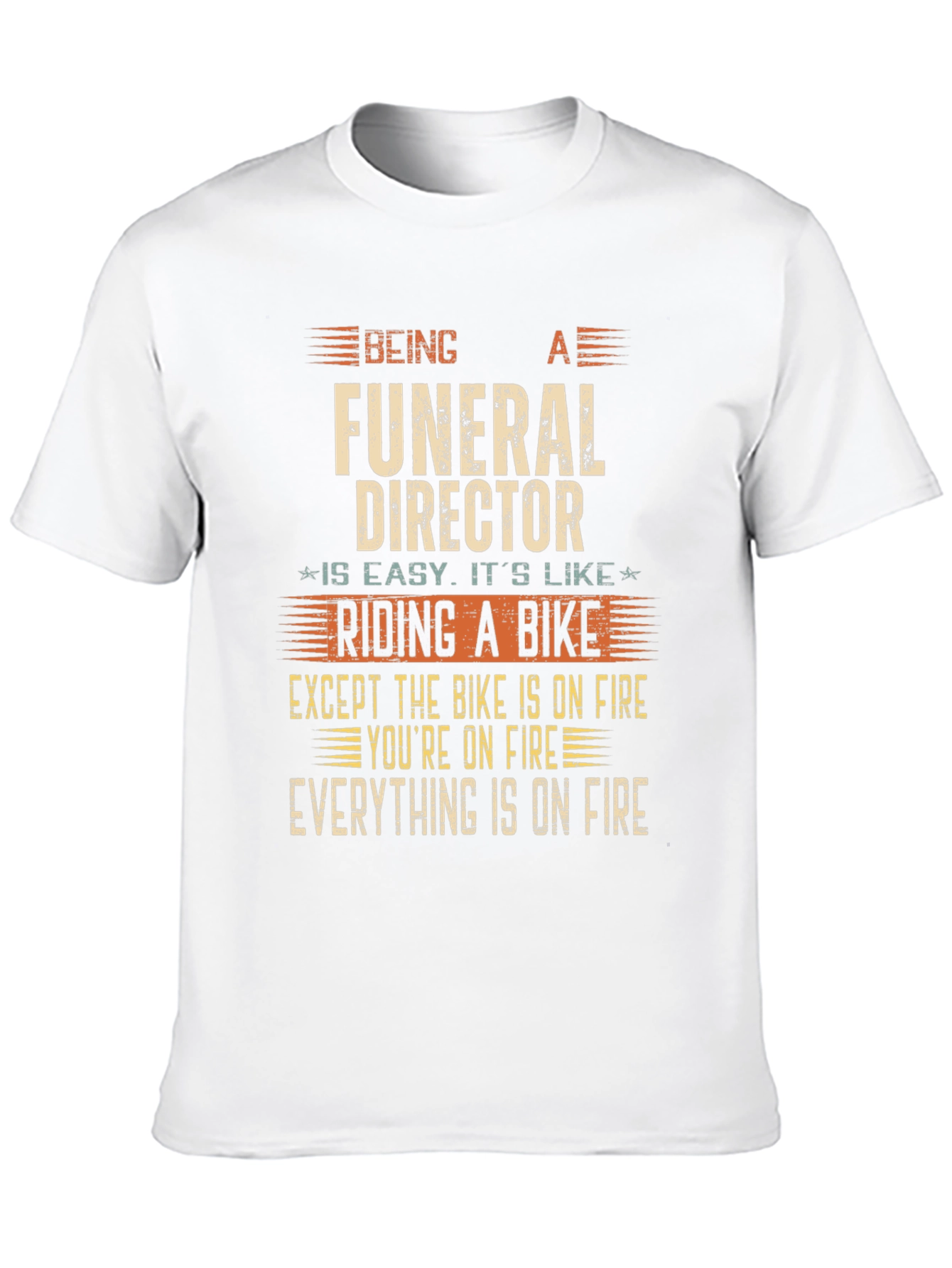 Funeral Director On Fire T-Shirt