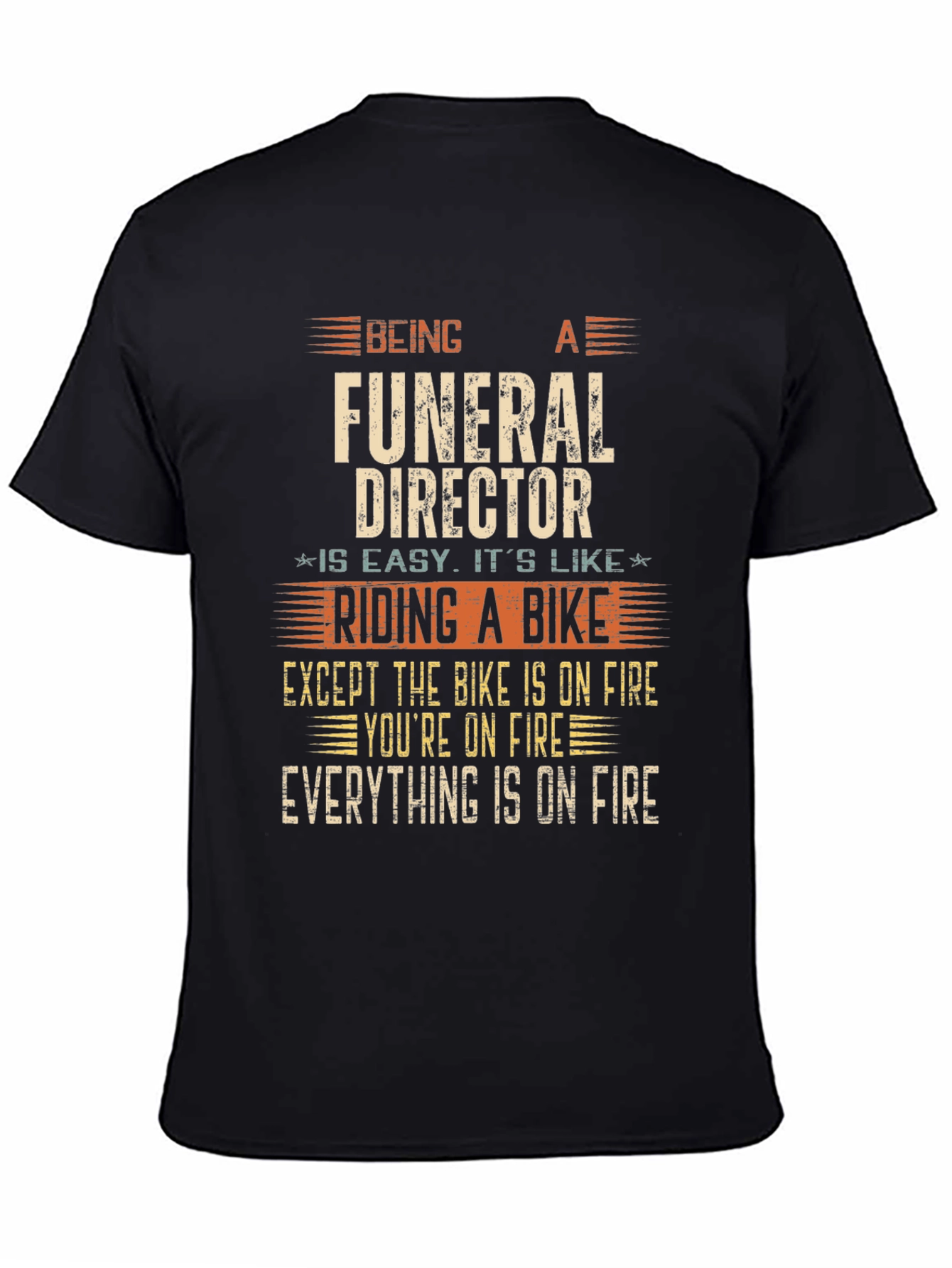 Funeral Director On Fire T-Shirt