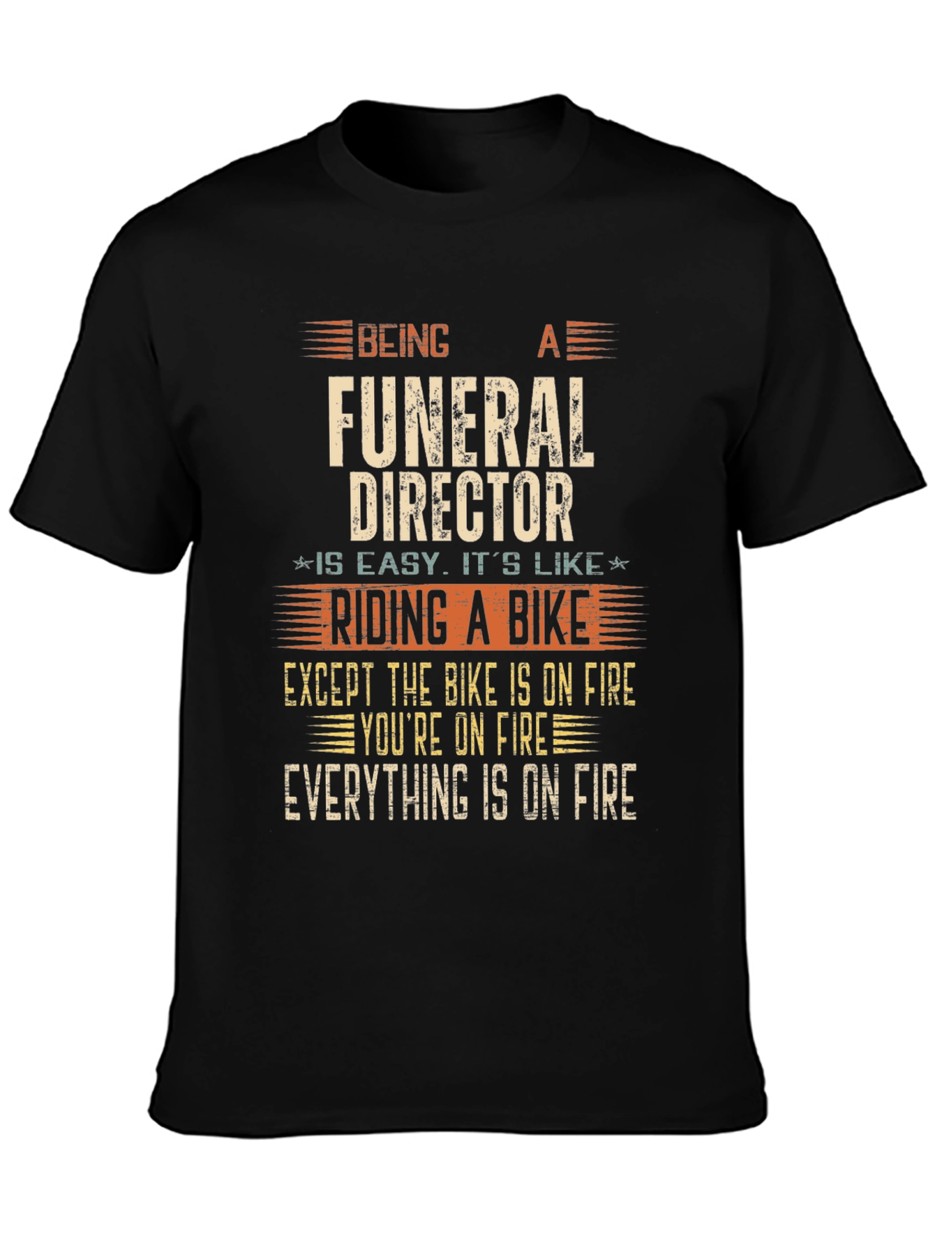 Funeral Director On Fire T-Shirt
