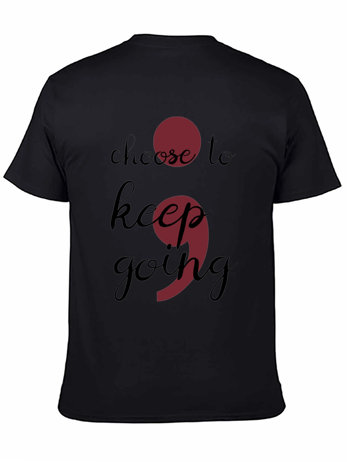 Choose to Keep Going Semicolon Black T-Shirt