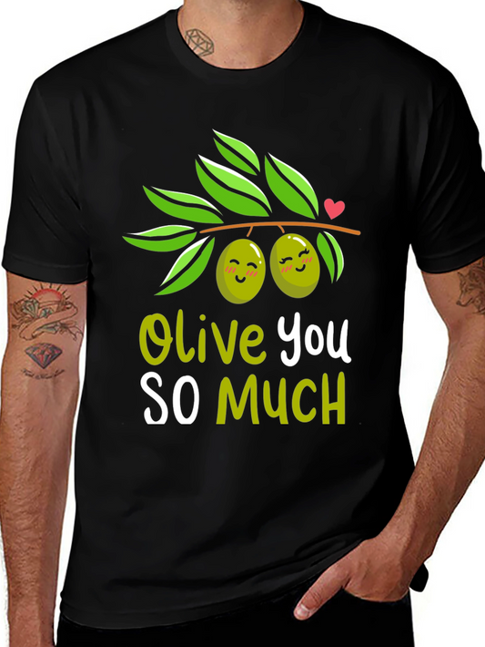 Olive You So Much T-Shirt - Cute & Funny