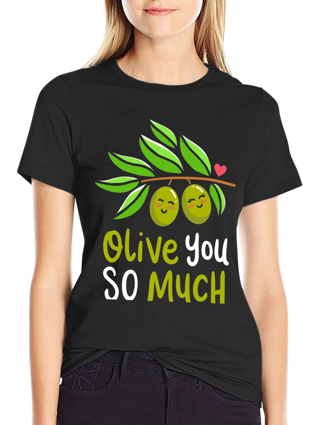 Olive You So Much T-Shirt - Cute & Funny