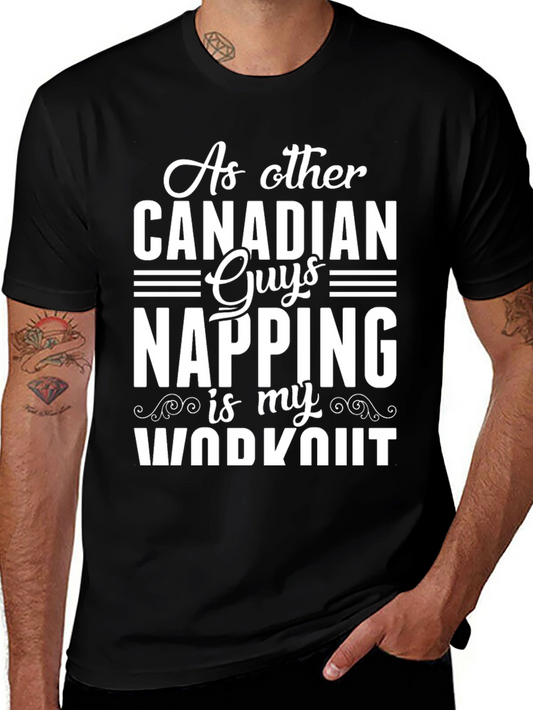Canadian Napping Workout T-Shirt - Funny Mens Tee