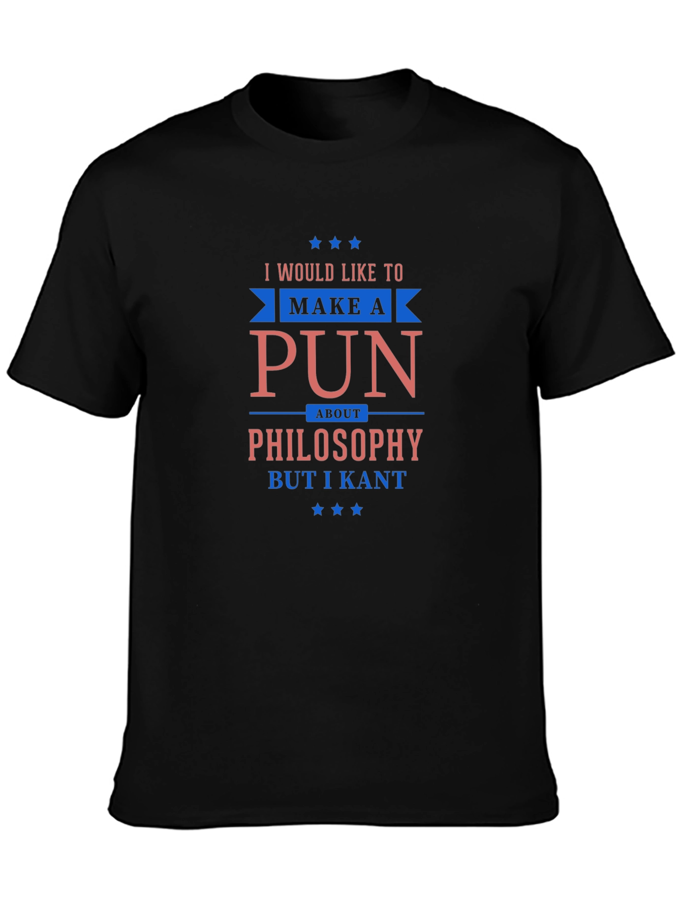 Philosophy Pun T-Shirt - I Kant Funny Tee