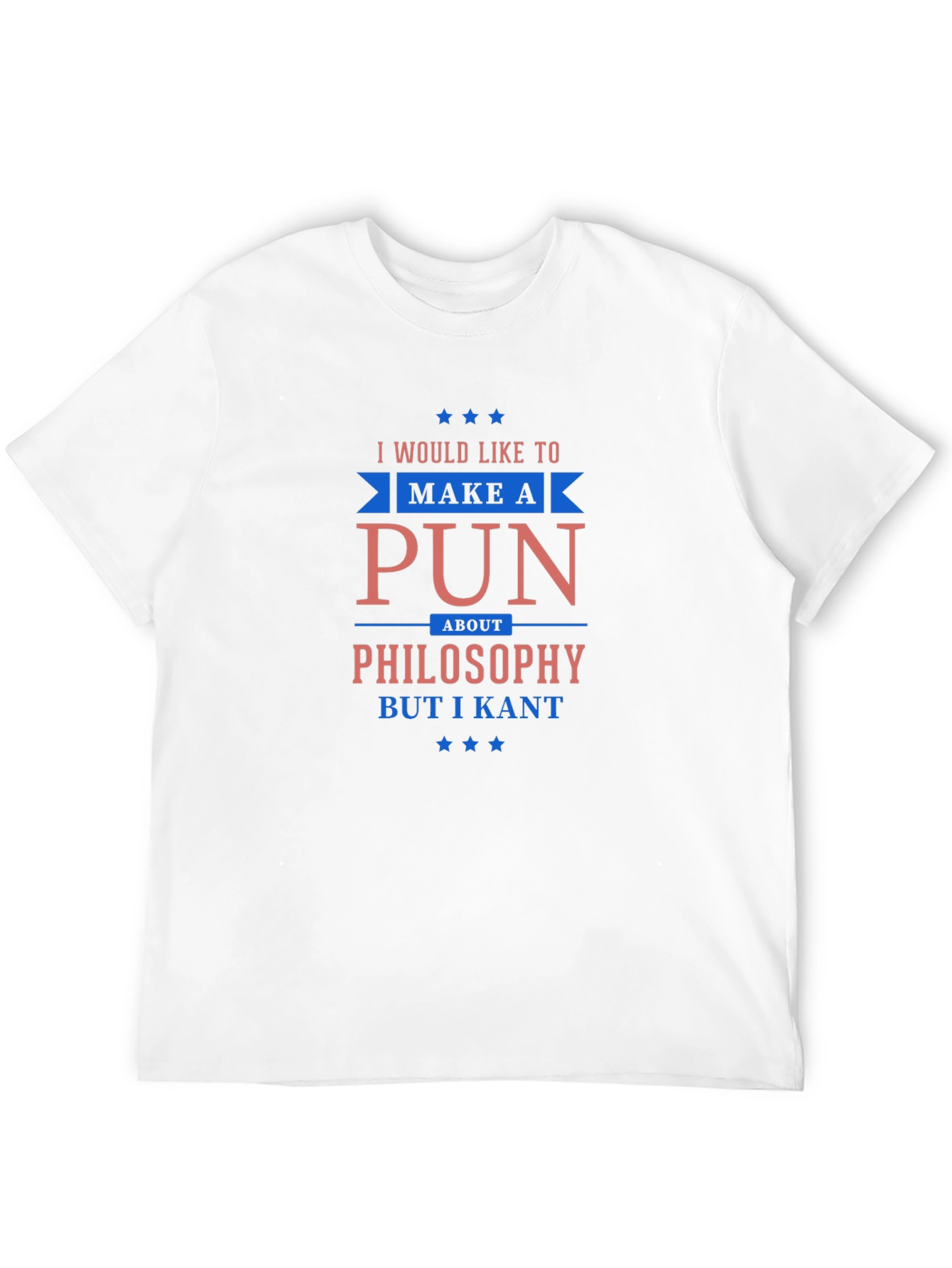 Philosophy Pun T-Shirt - I Kant Funny Tee