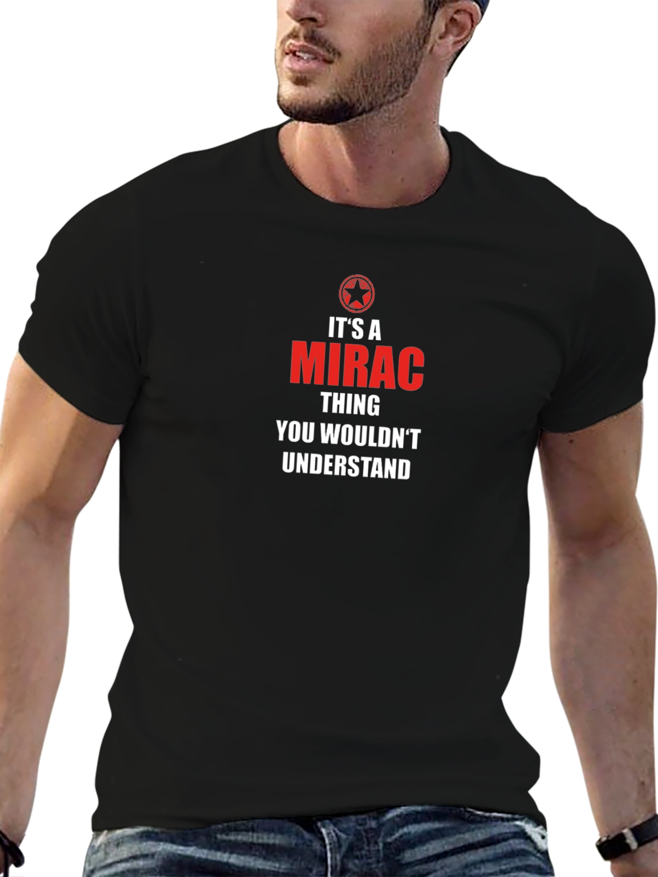Its a MIRAC Thing T-Shirt