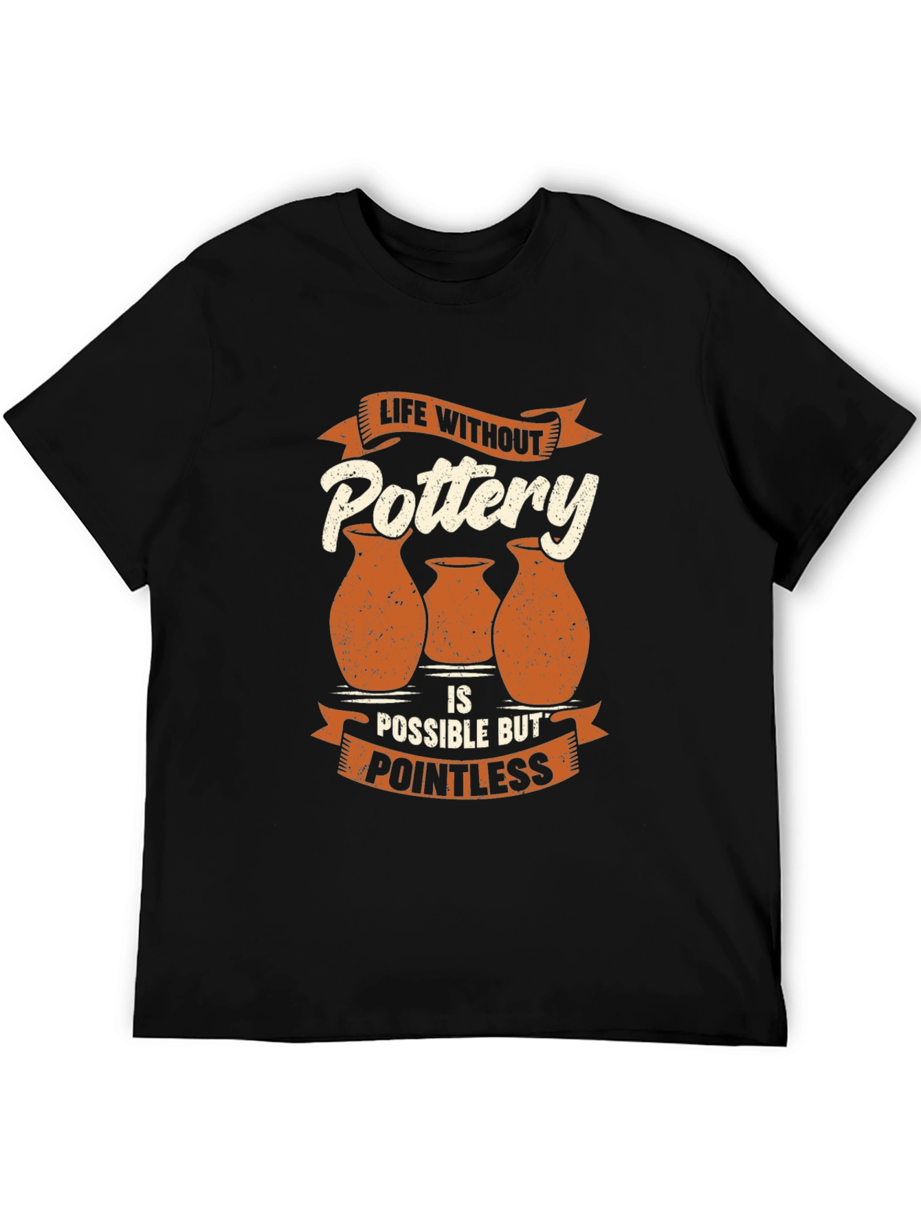 Pottery Lovers T-Shirt - Life Without Pottery